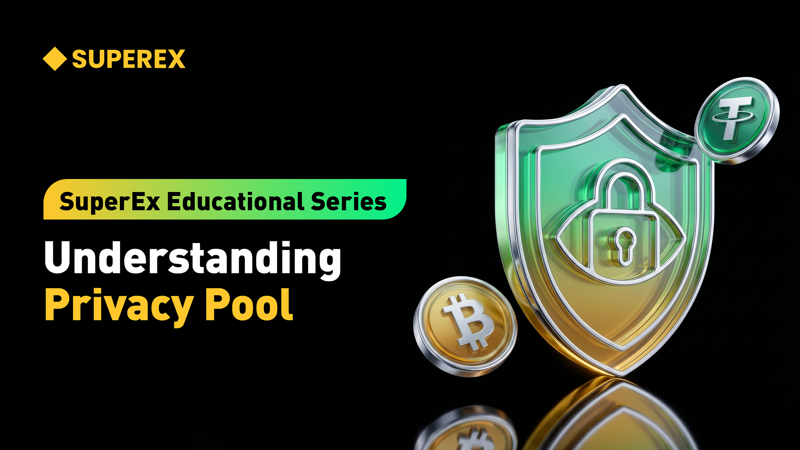 SuperEx Educational Series: Understanding Privacy Pool
