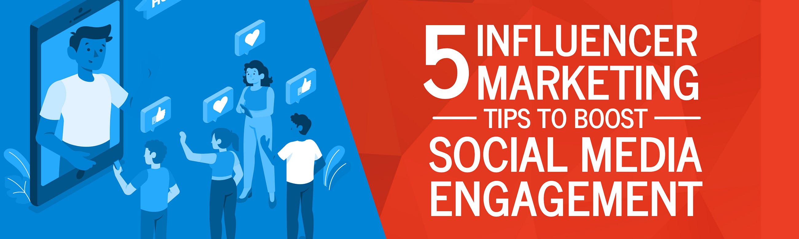 5 Influencer Marketing Tips to Boost Social Media Engagement