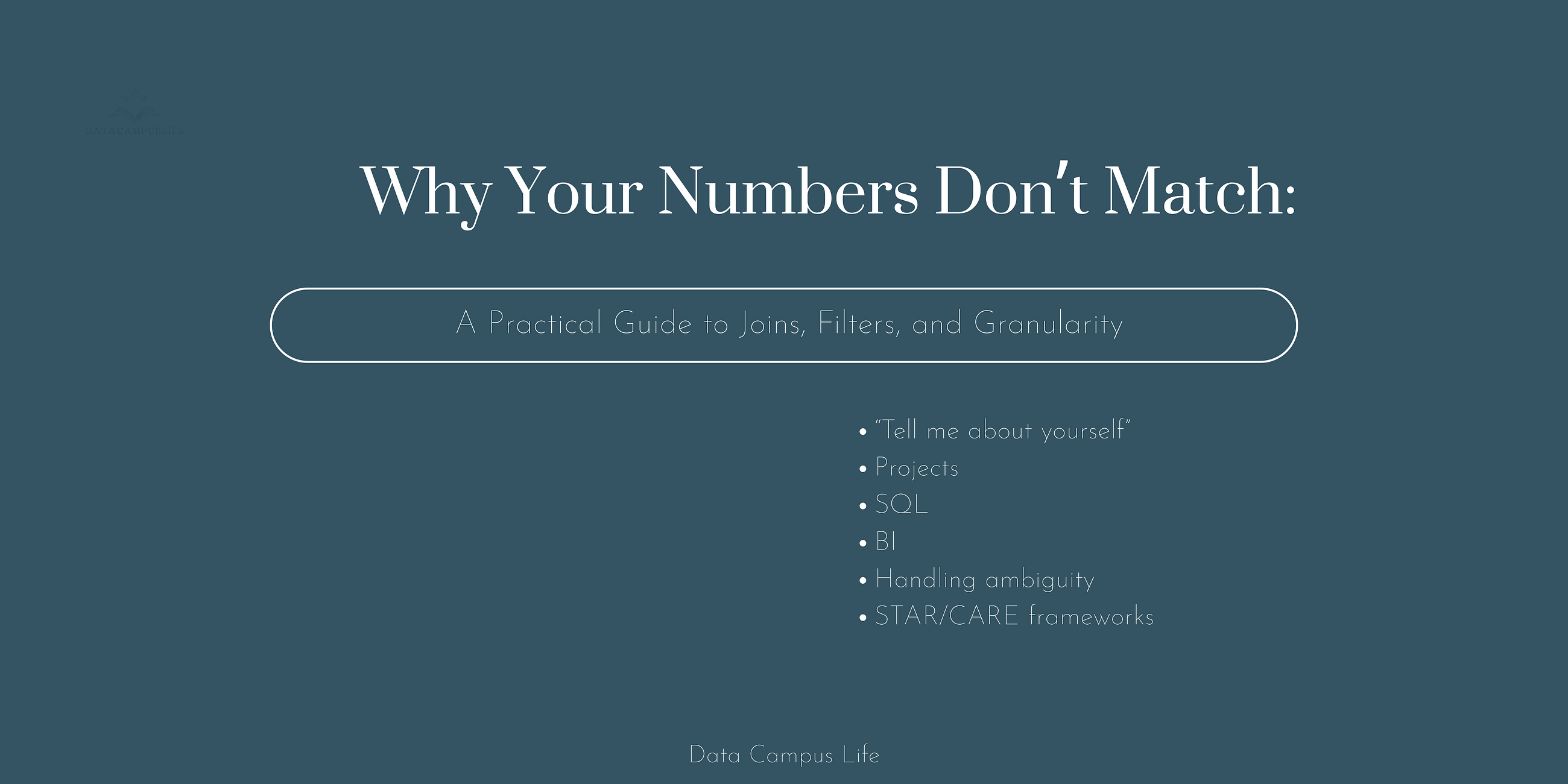Why Your Numbers Don’t Match: A Practical Guide to Joins, Filters, and Granularity