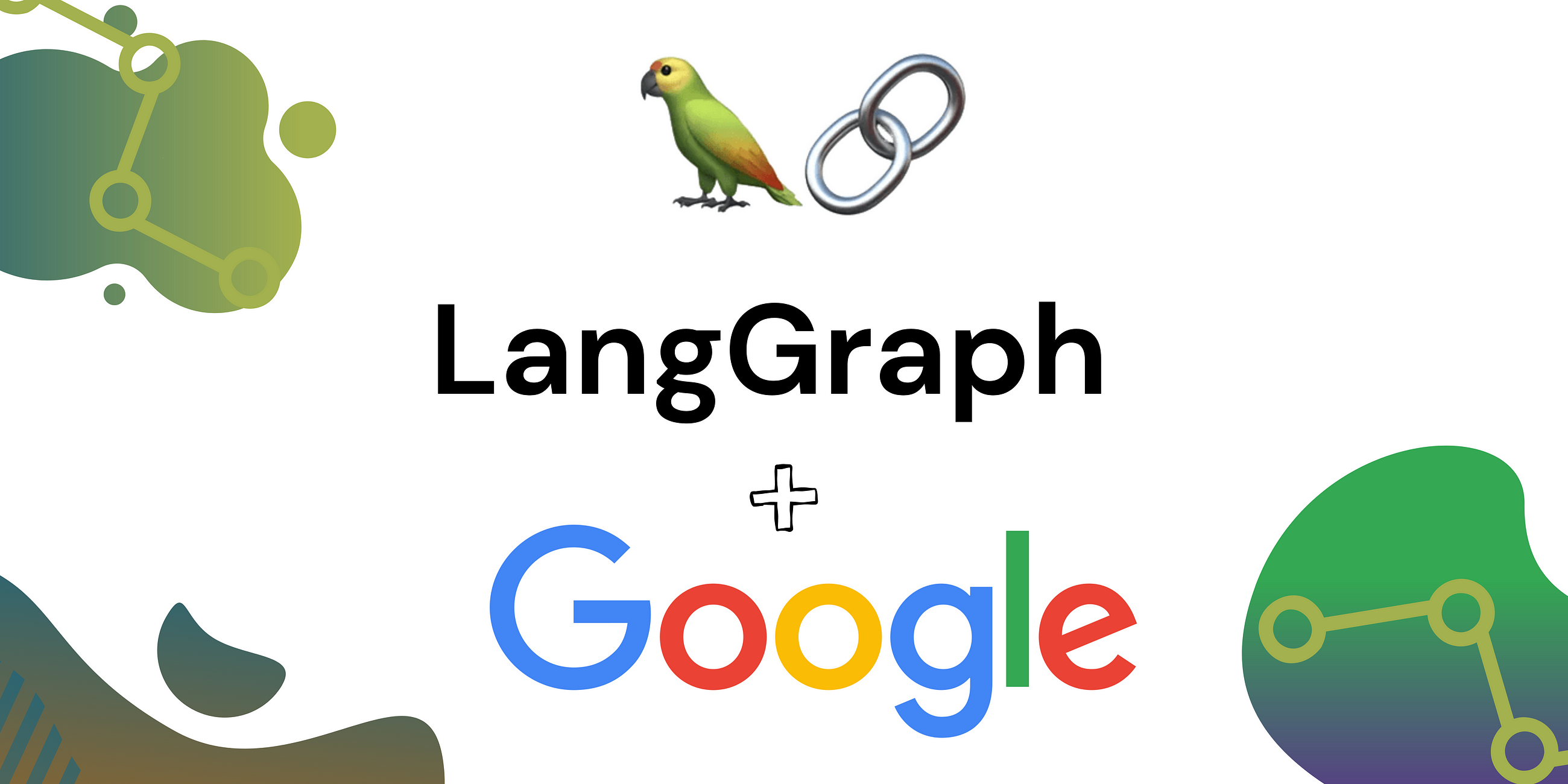 Integrate Google Search to chat bot using LangGraph