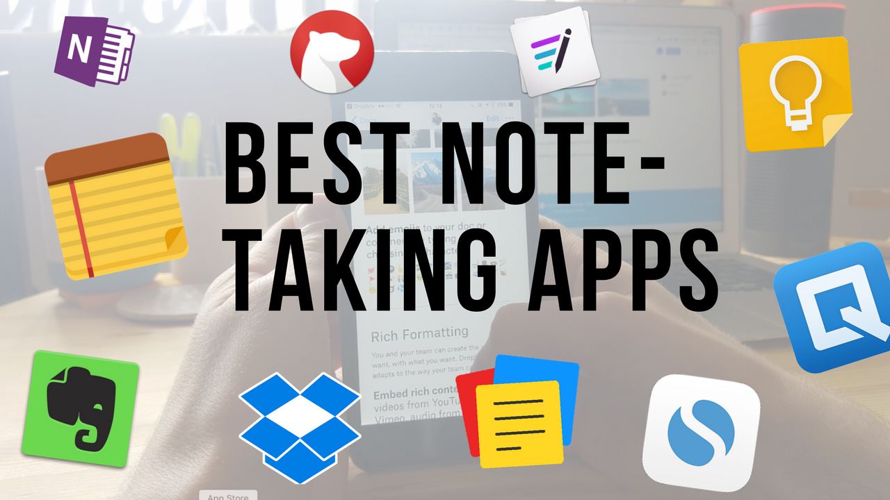 What Makes a Great Note Taking App?