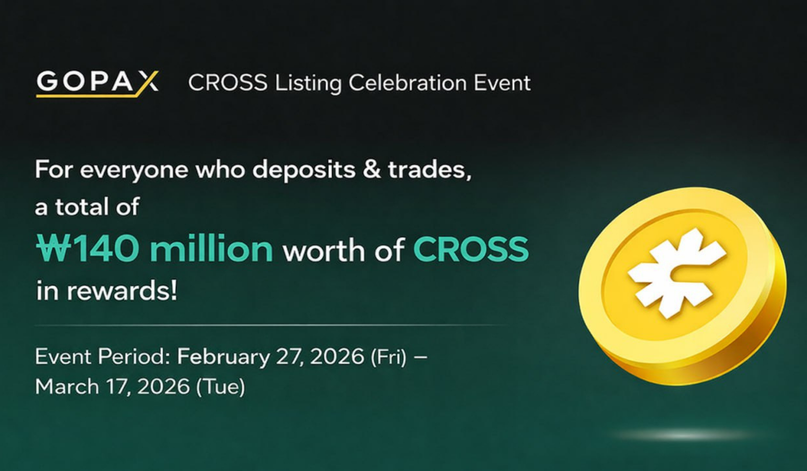 CROSS Mainnet Gopax Listing, Deposit & Earn Event