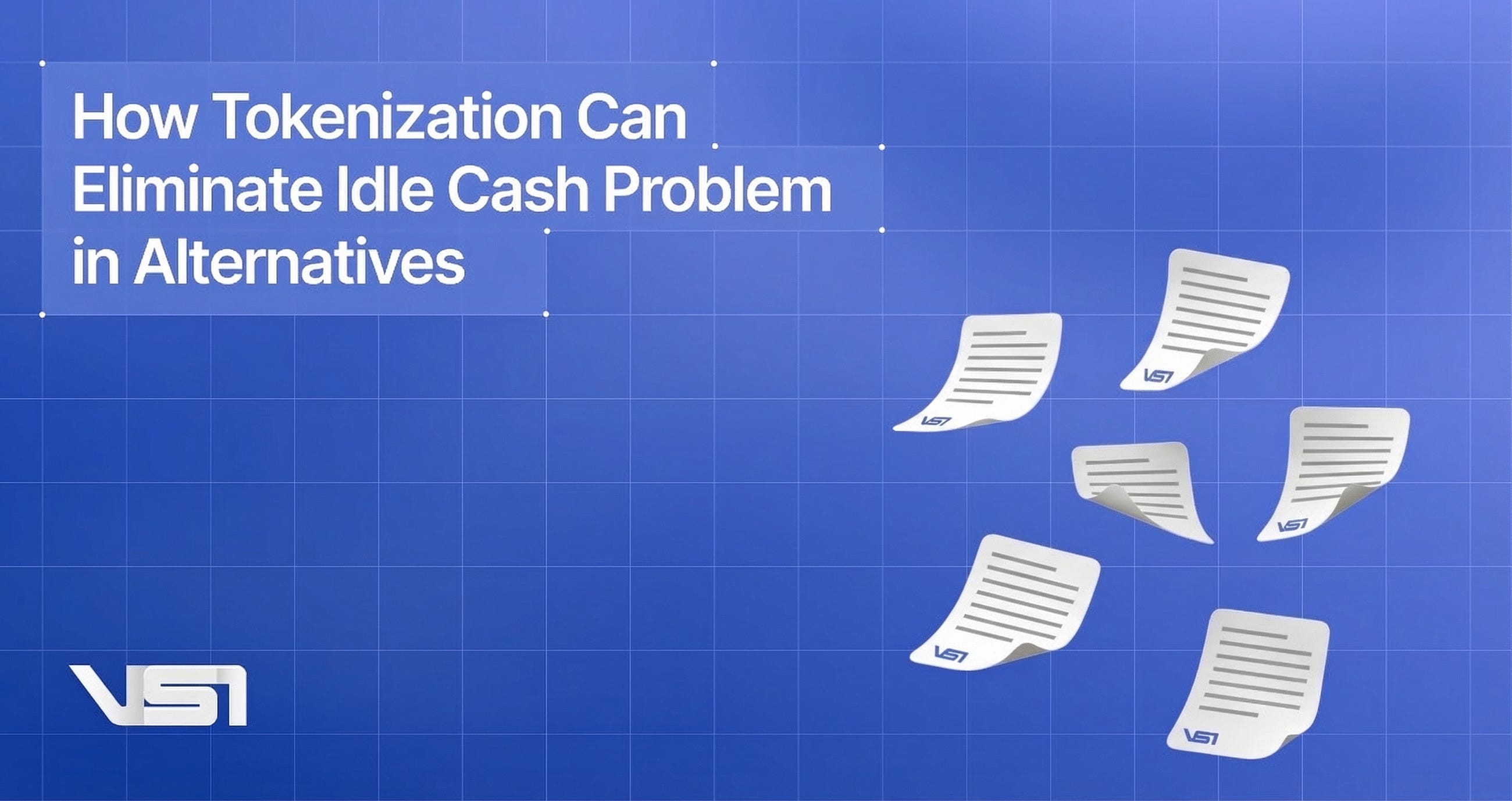 Rewiring Capital Calls: How Tokenization Can Eliminate Idle Cash Problem in Alternatives