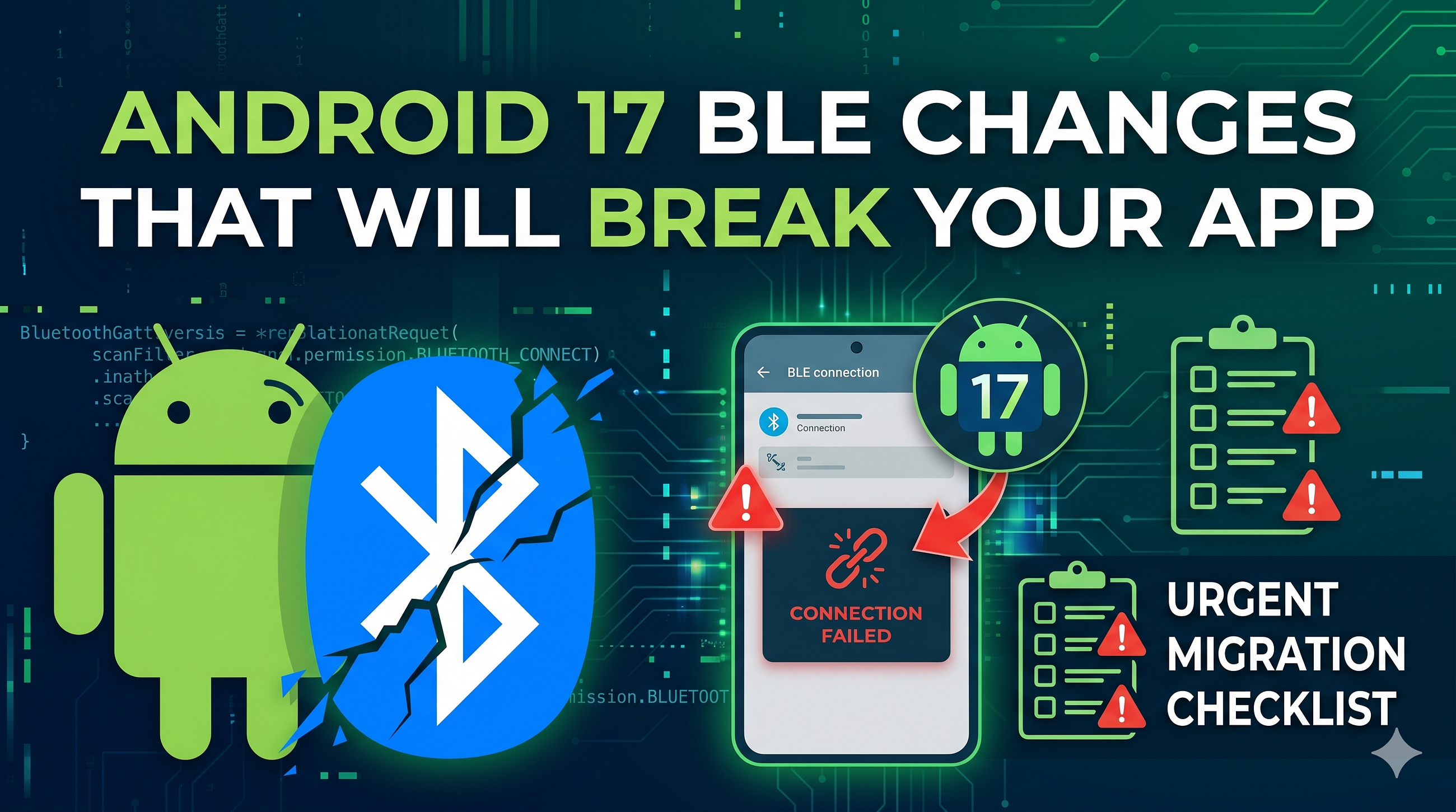 Android 17 BLE Changes That Will Break Your App