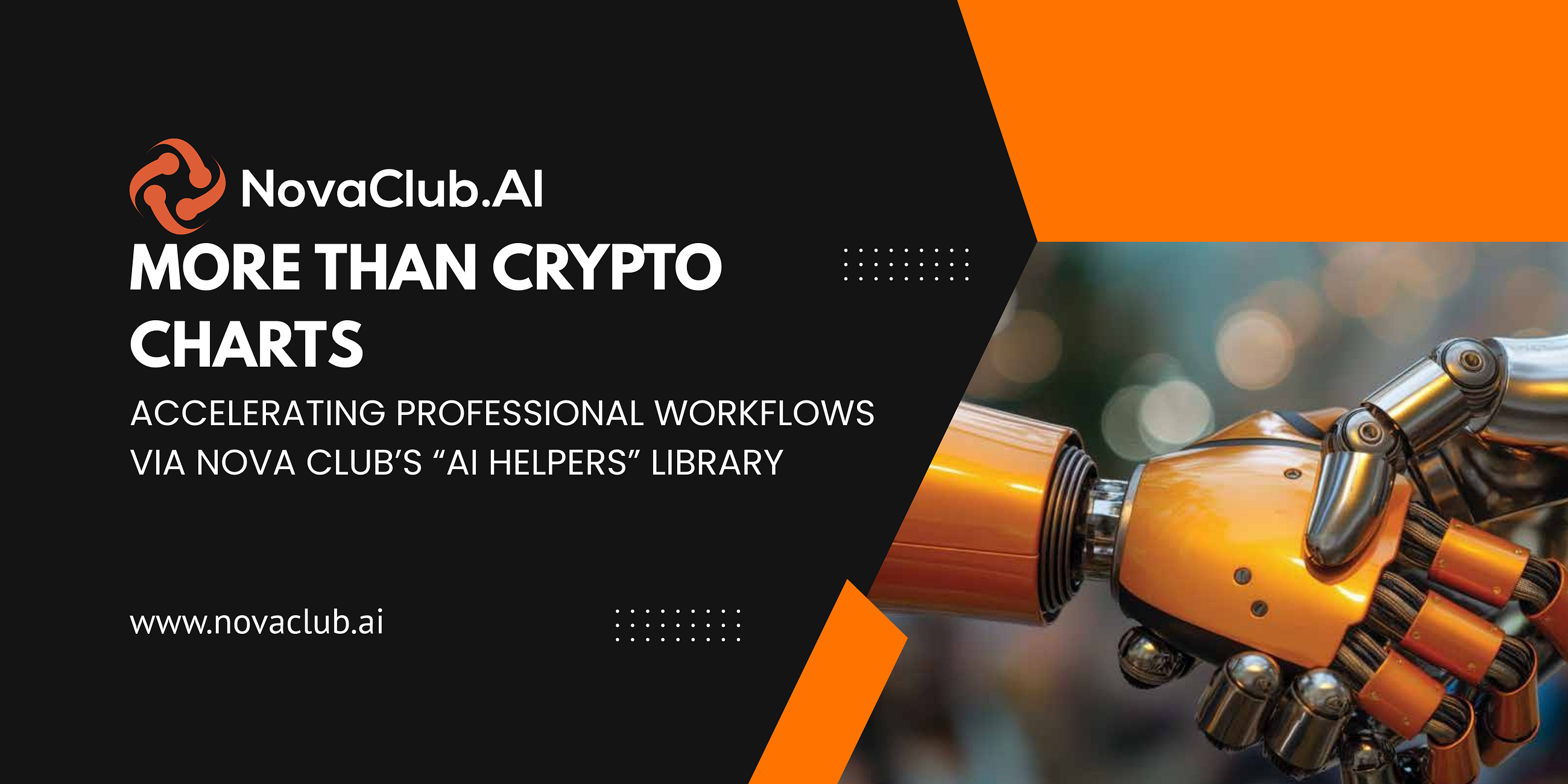 More Than Crypto Charts: Accelerating Professional Workflows via Nova Club’s “AI Helpers” Library