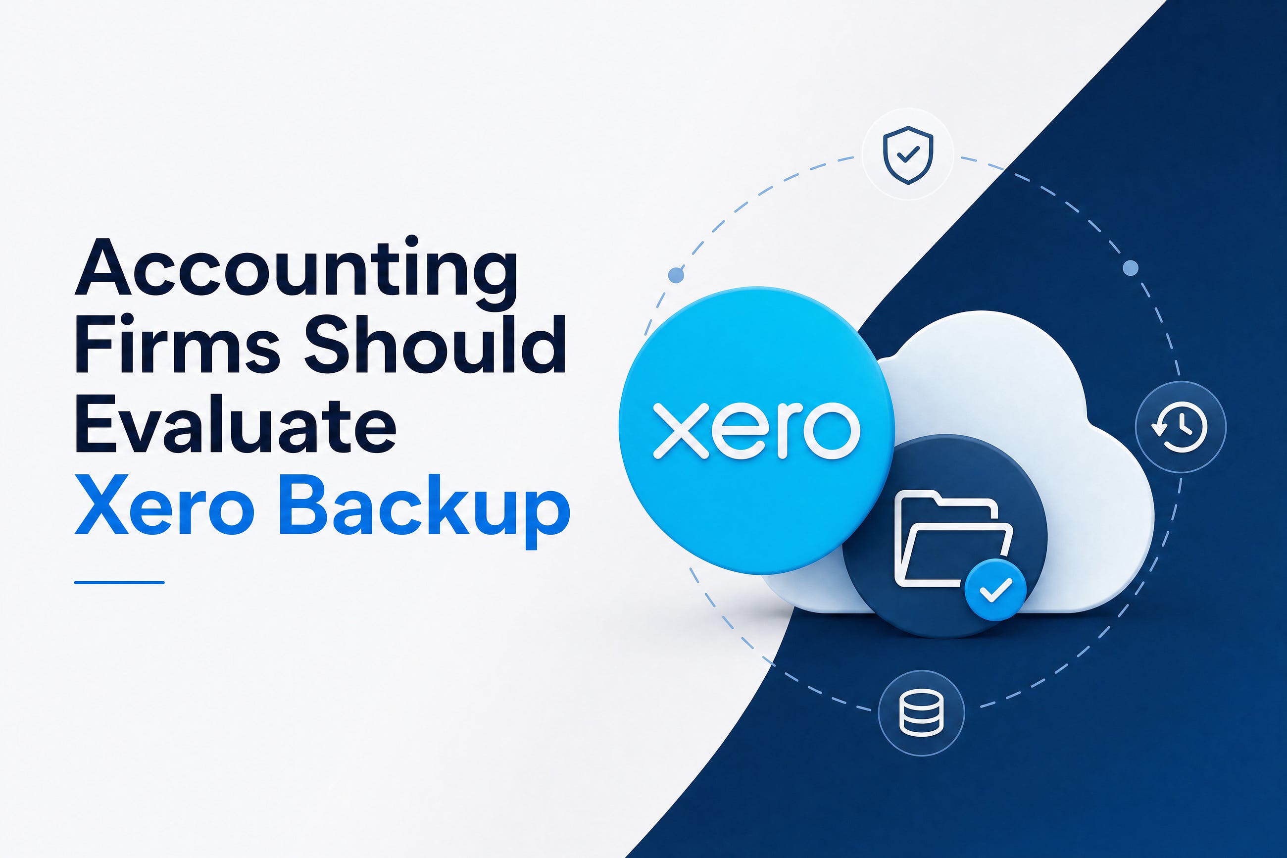 How to Evaluate Xero Backup Services as a Small Accounting Firm