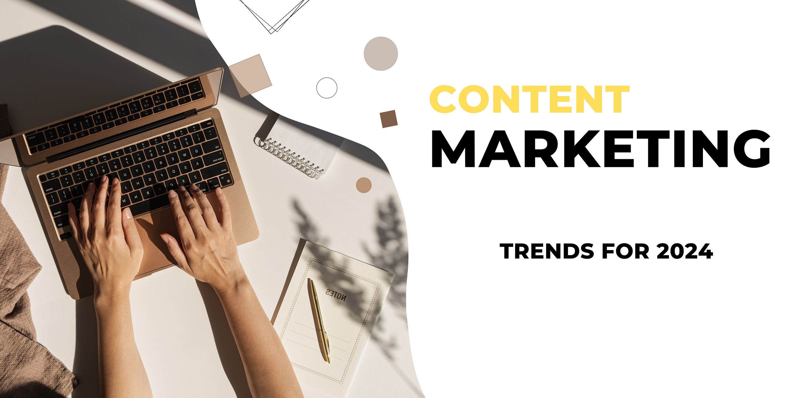 Content Marketing Trends for 2024