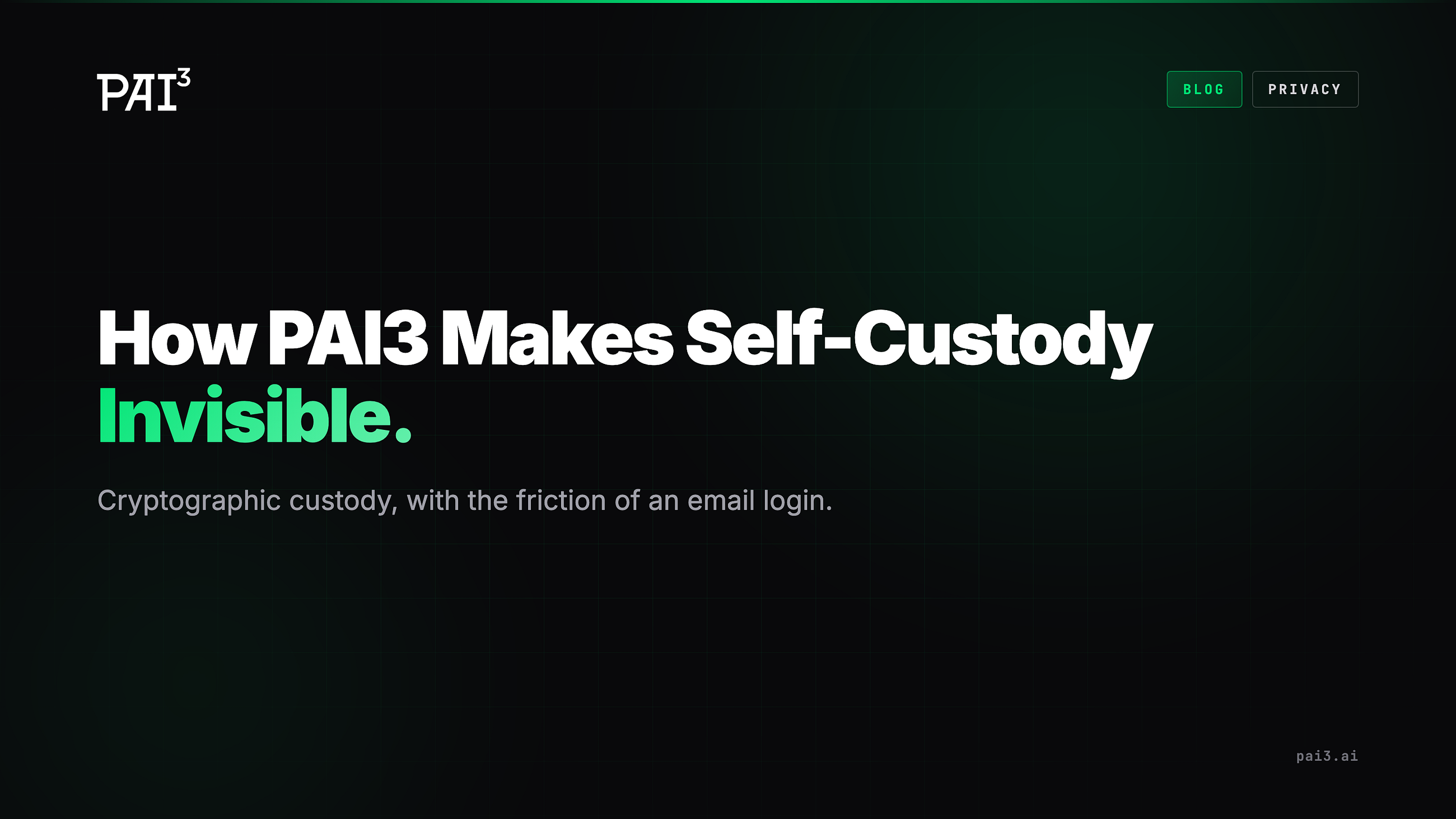 How PAI3 Makes Self-Custody Invisible