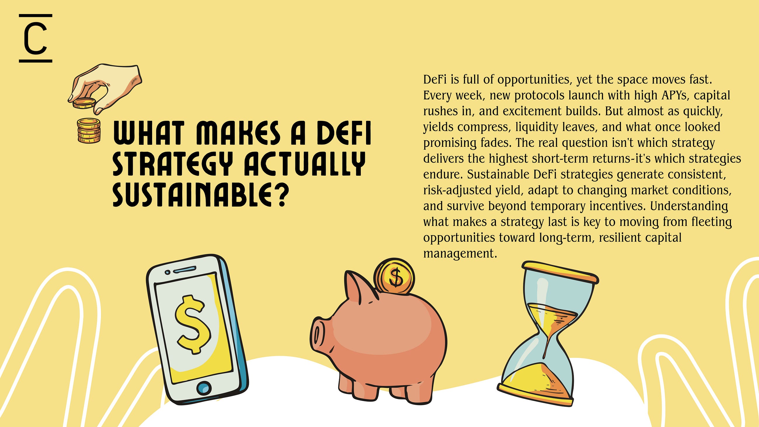 What Makes a DeFi Strategy Actually Sustainable?