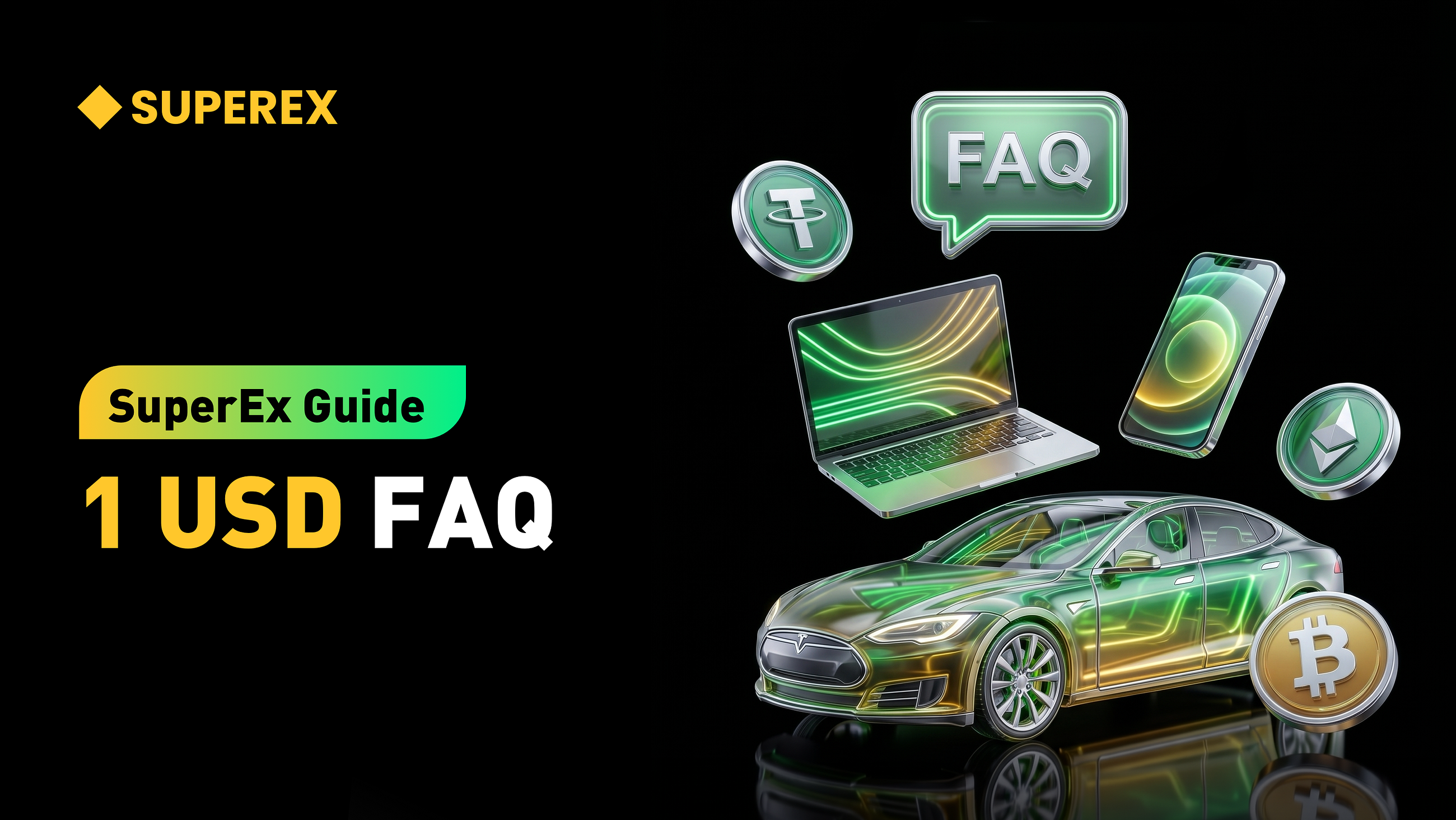 SuperEx Guide: 1 USD FAQ