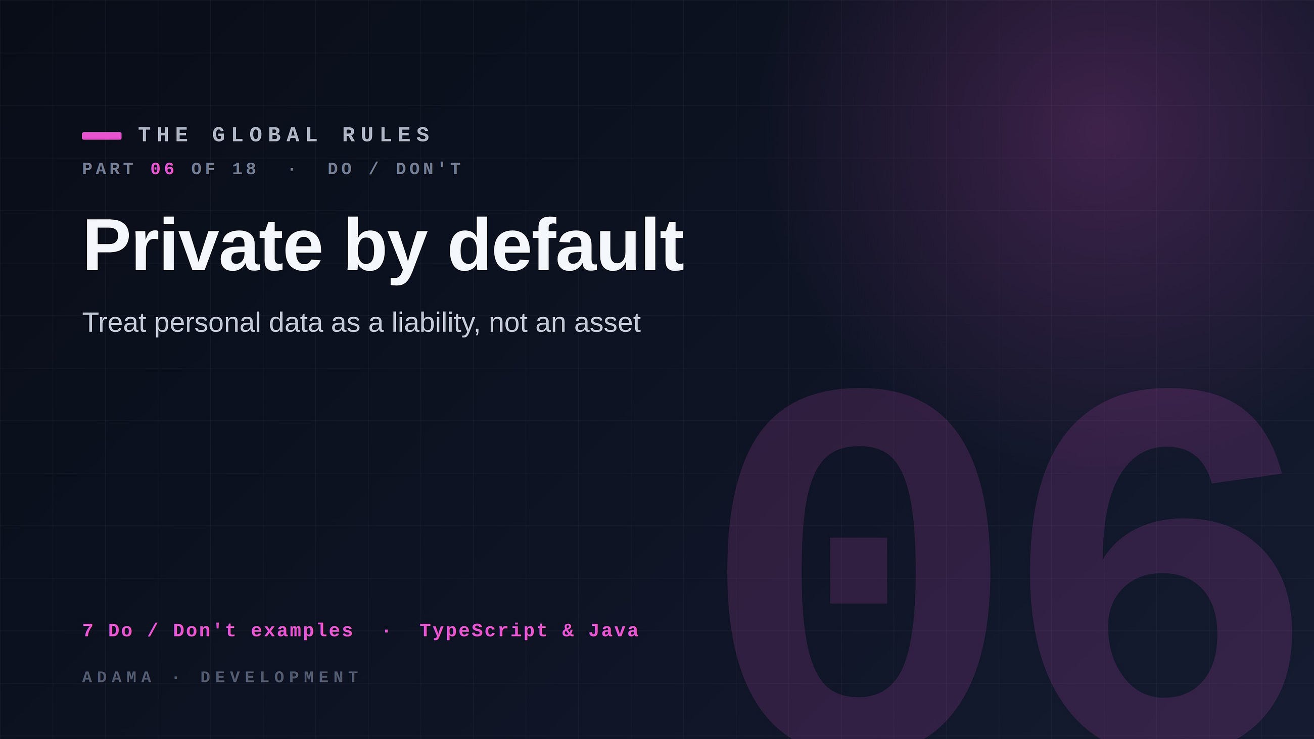 6/18-The Global Rules Every New Project Should Have-Private by default
