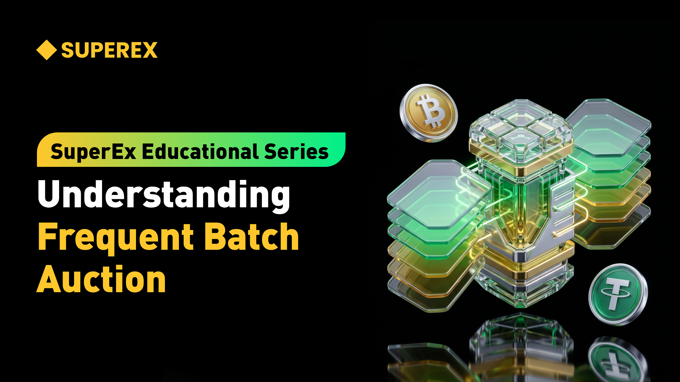 SuperEx Educational Series: Understanding Frequent Batch Auction