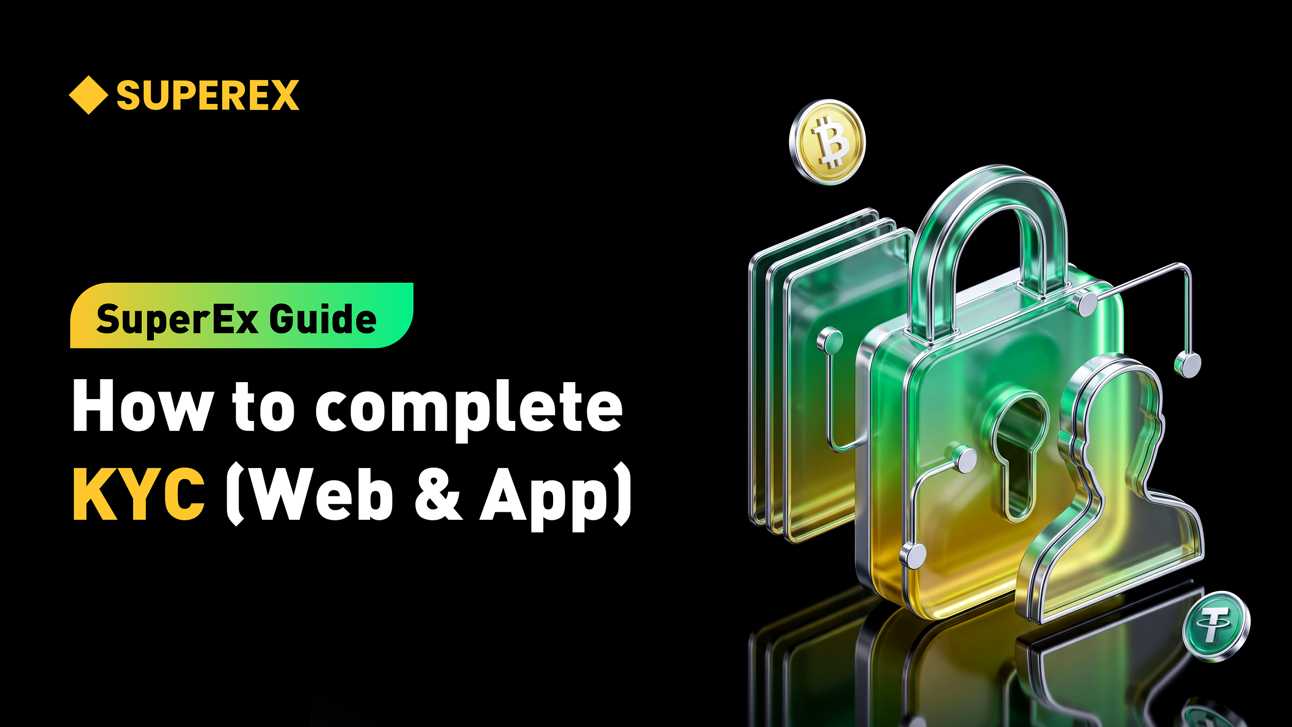 SuperEx Guide: How to complete KYC (Web & App)Ⅱ