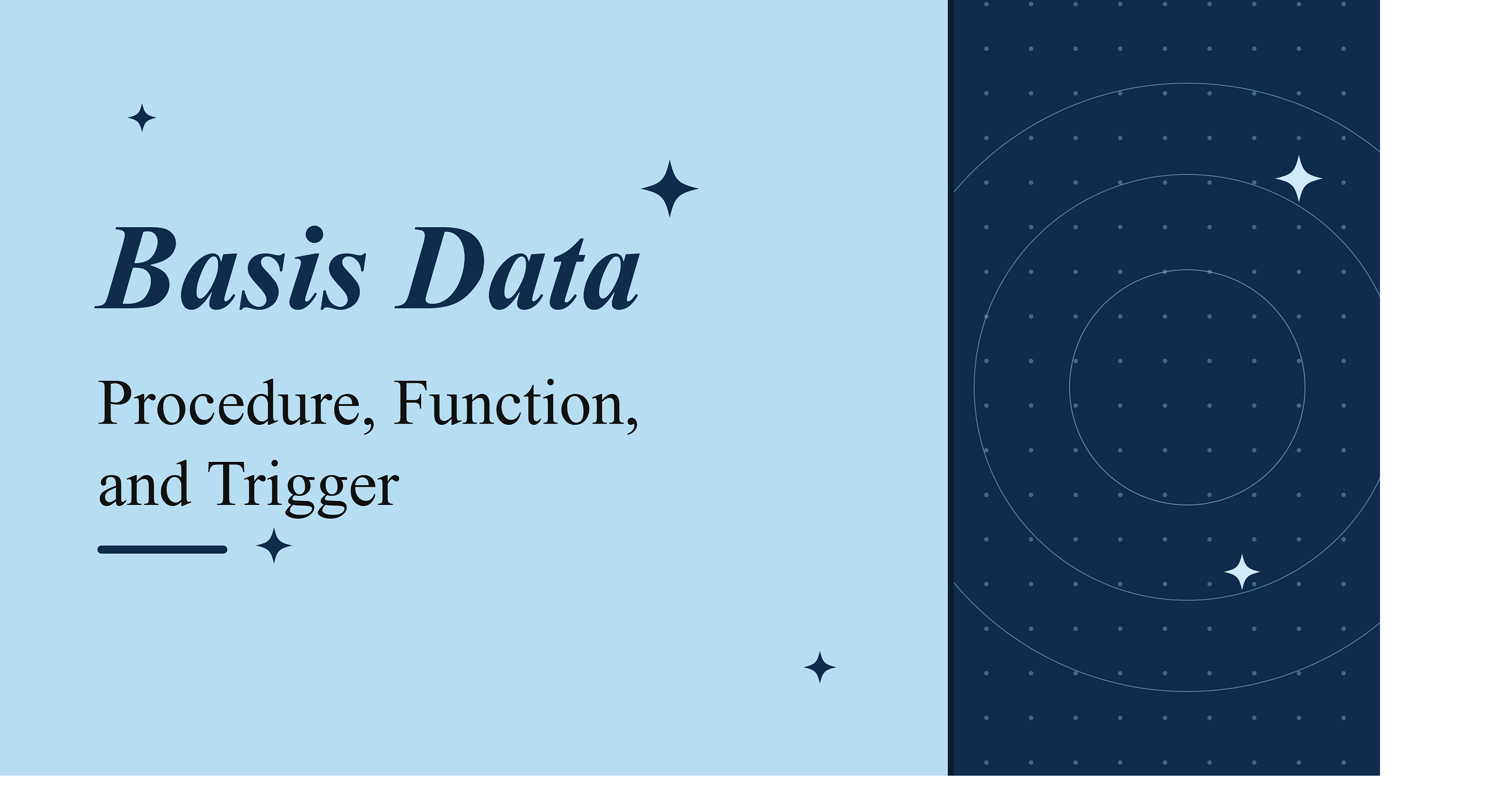 Basis Data: Procedure, Function, and Trigger