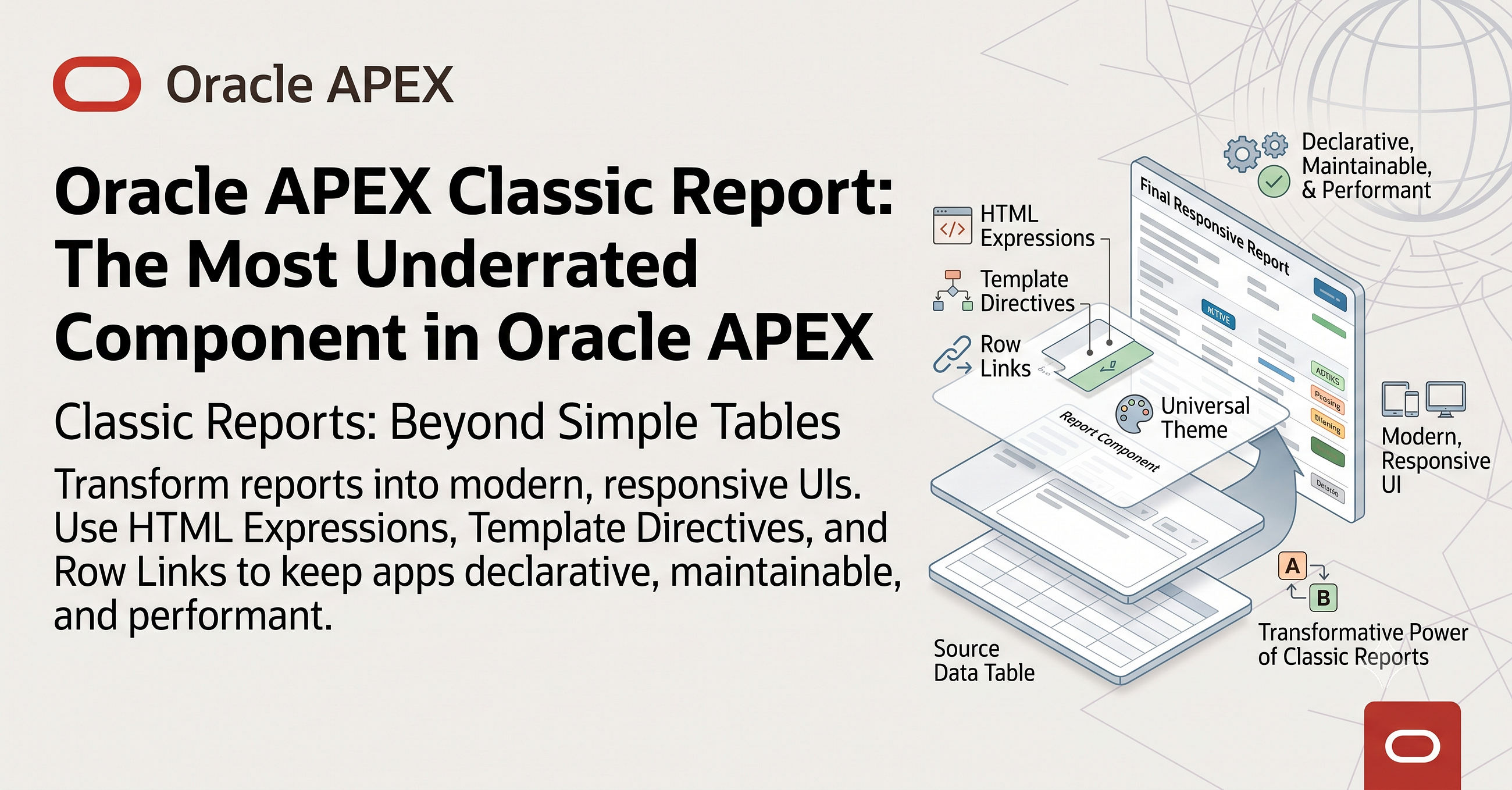 Oracle APEX Classic Report: The Most Underrated Component in Oracle APEX