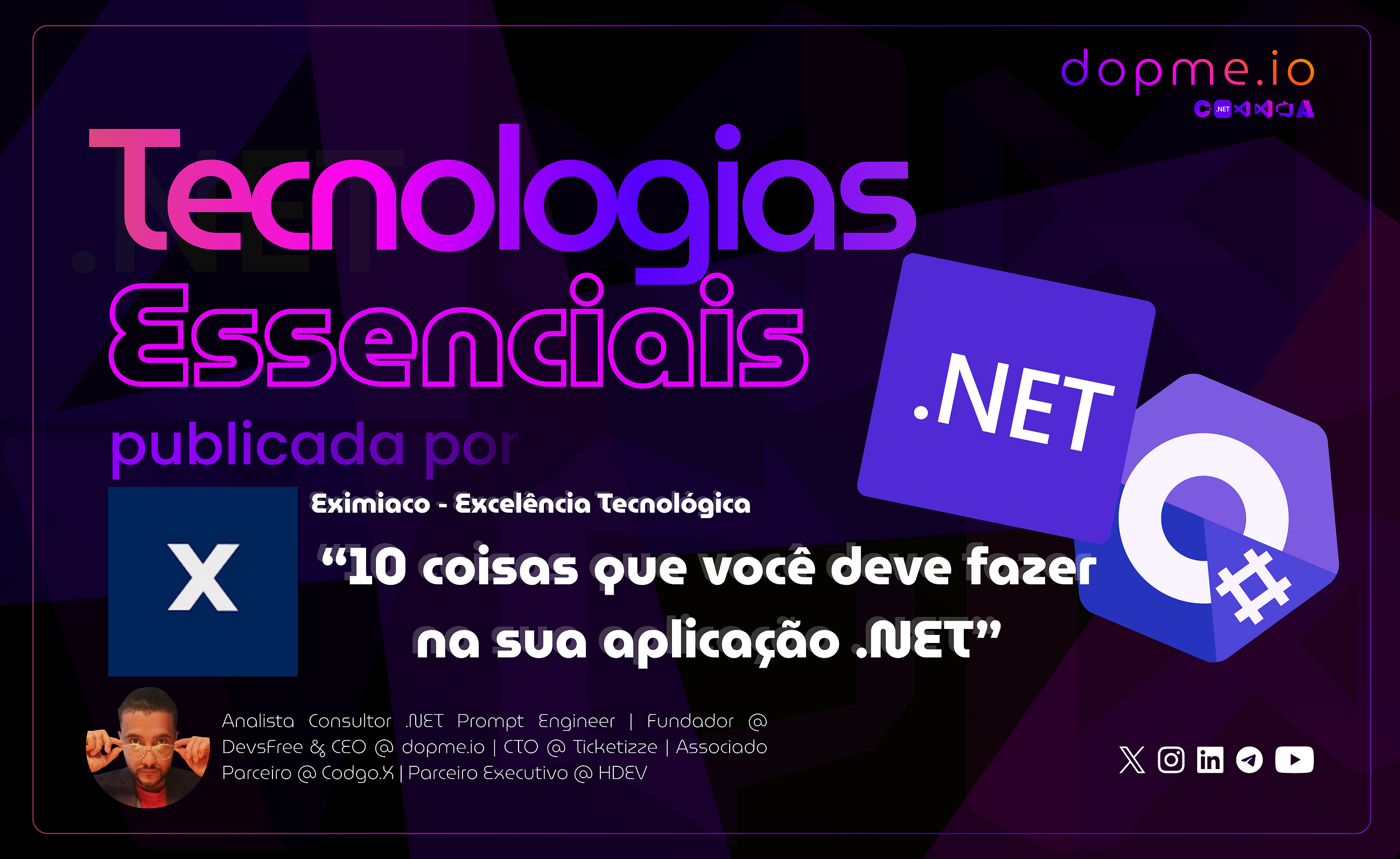 Este material está alinhado à conversa em vídeo “10 coisas que você deve fazer na sua aplicação .NET