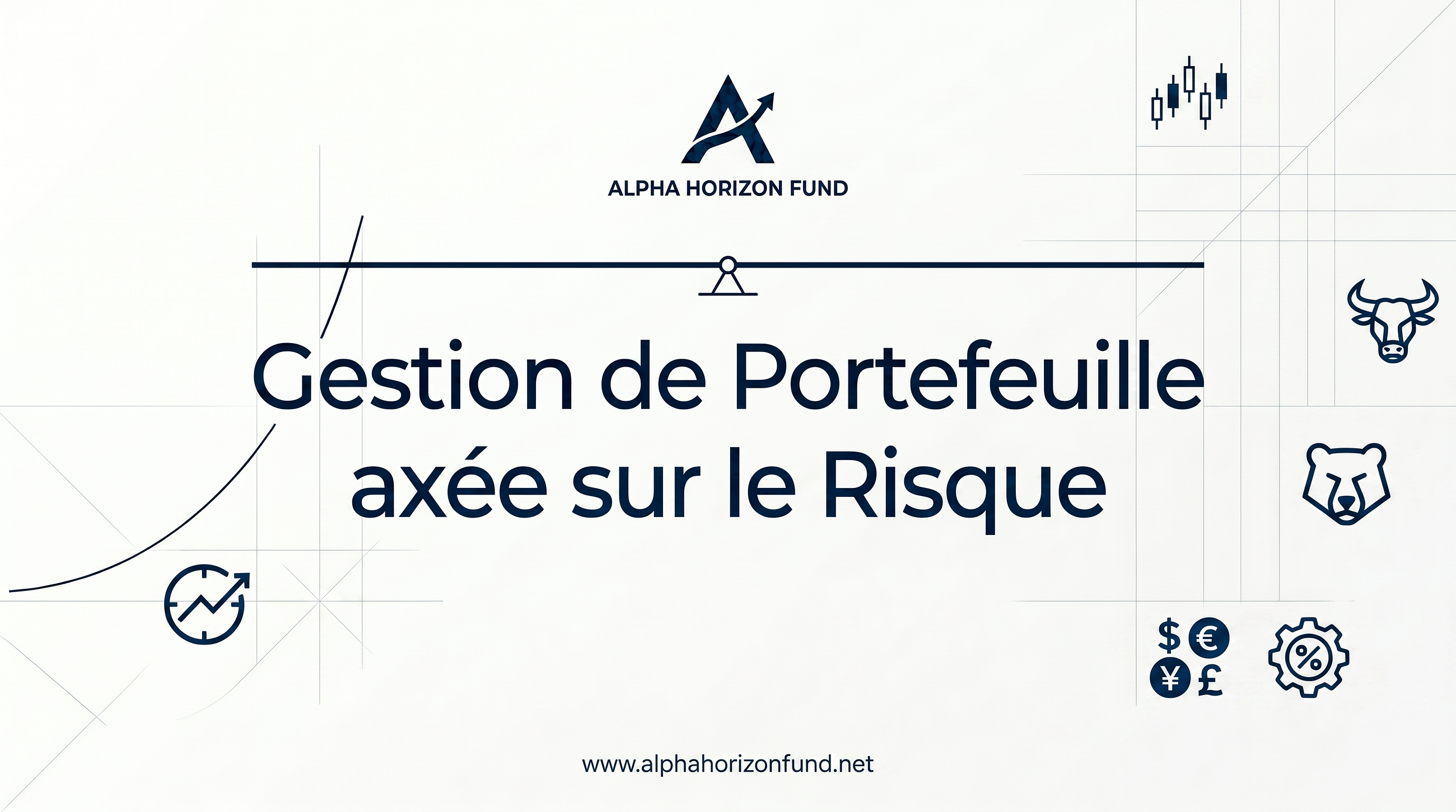 Comment Alpha Horizon Fund Aborde la Gestion de Portefeuille Axée sur le Risque