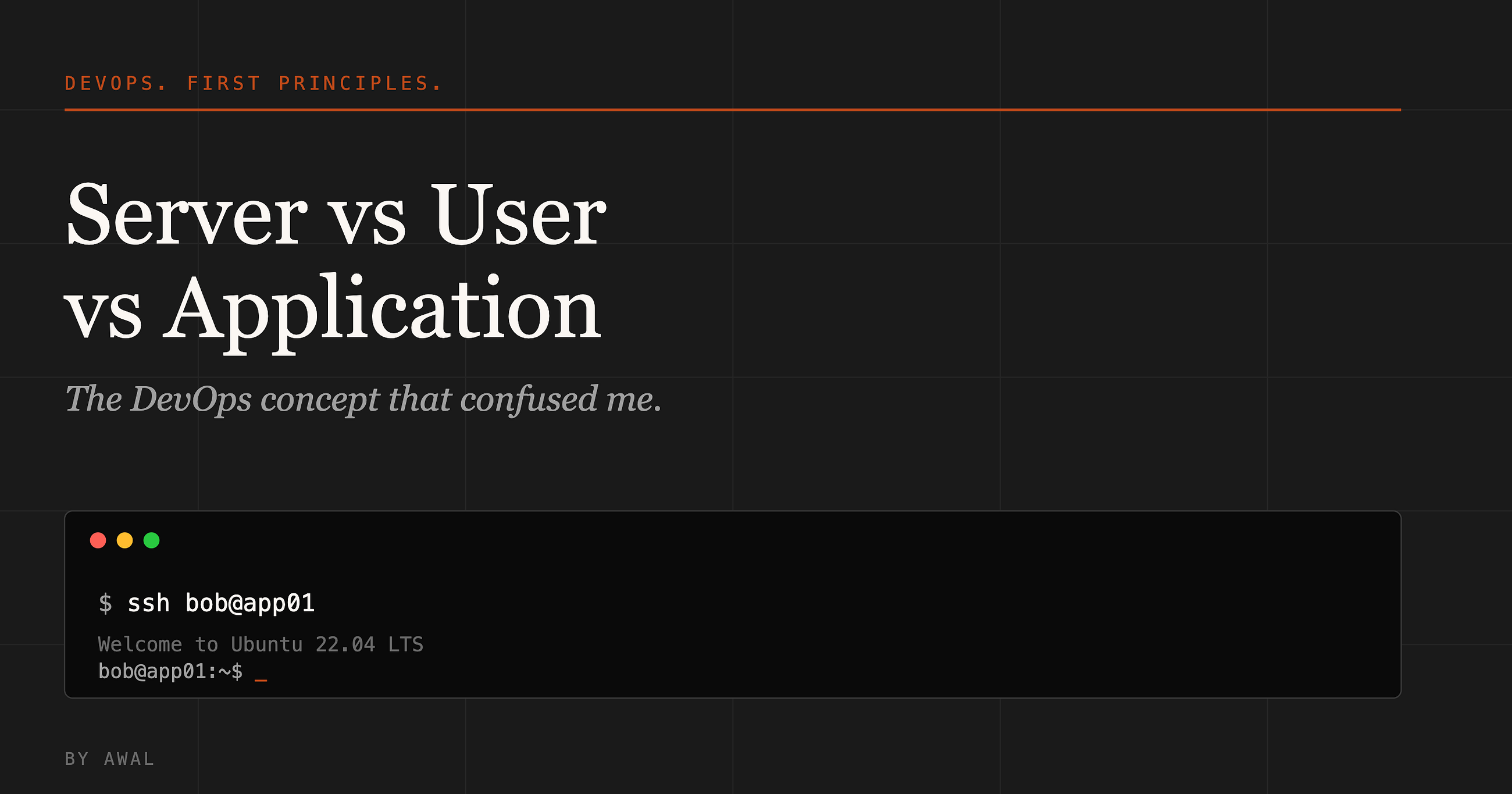 Server vs User vs Application: the DevOps concept that confused me