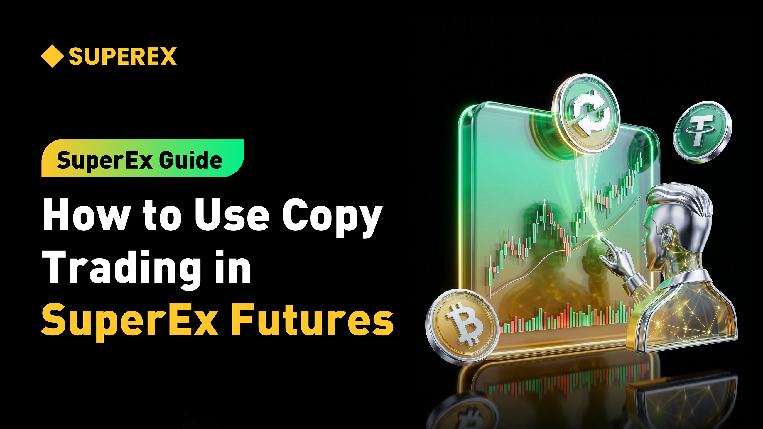 SuperEx Guide: How to Use Copy Trading in SuperEx Futures