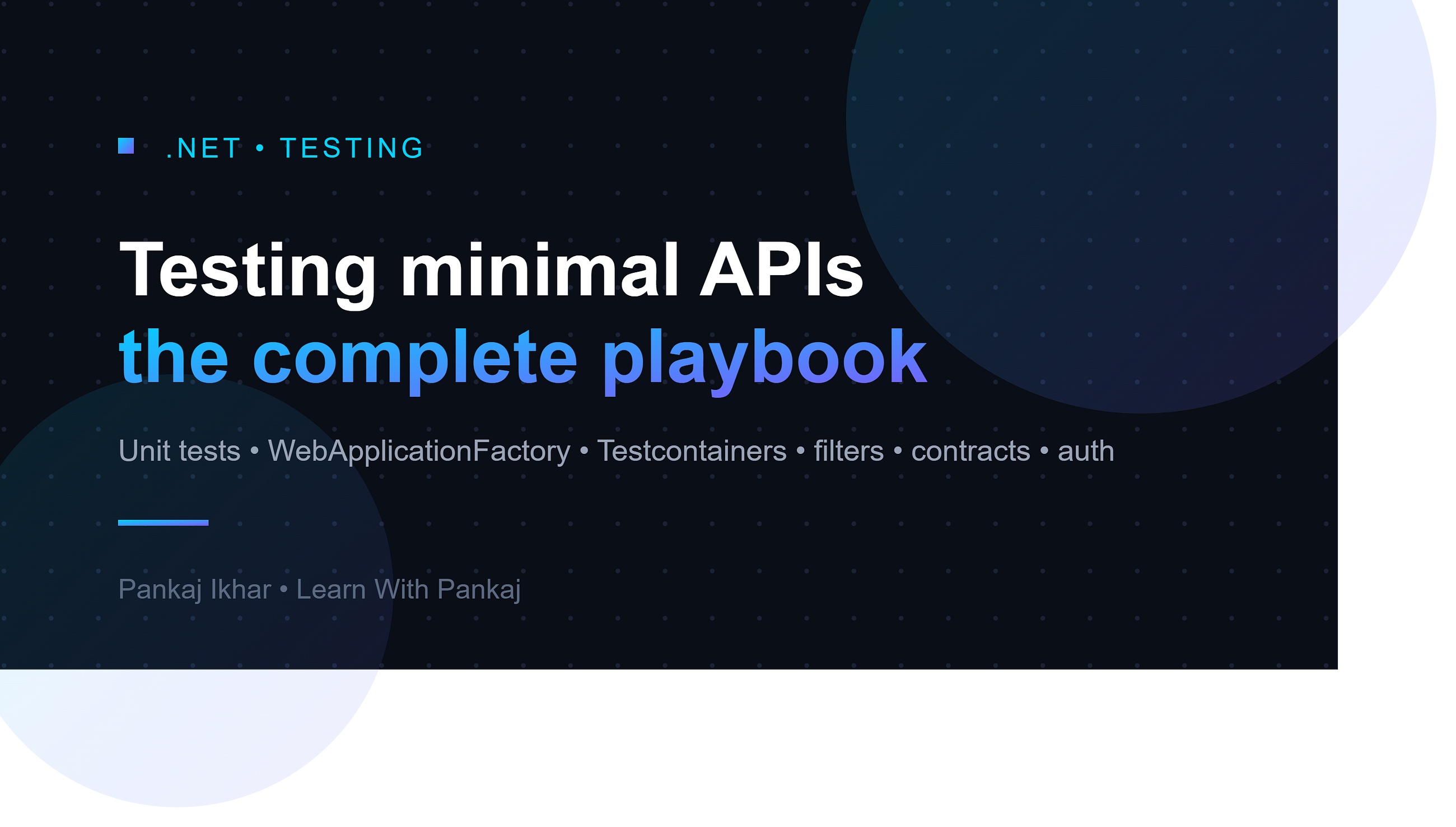 Testing Minimal APIs: The Complete Playbook