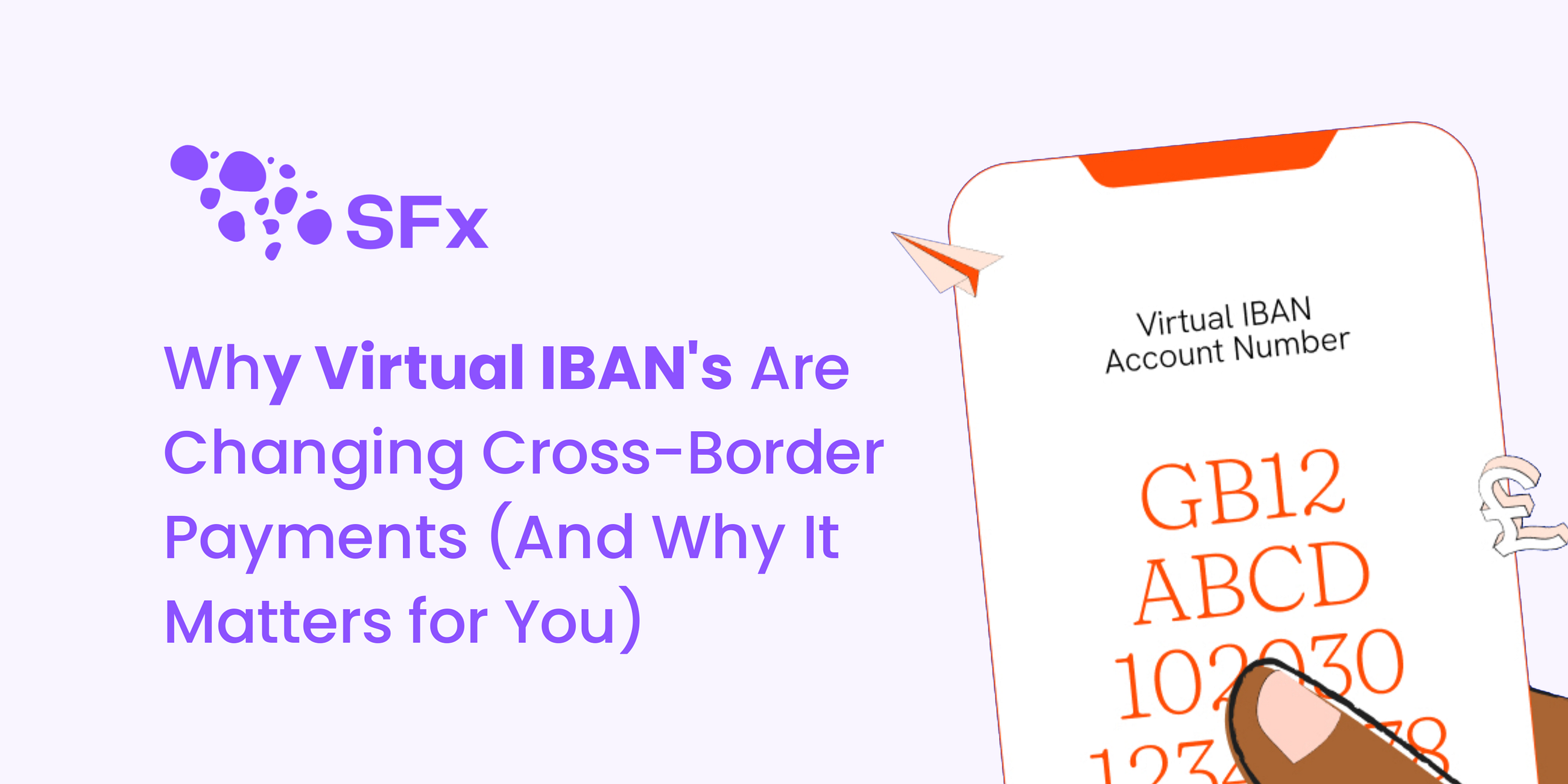 Why Virtual IBAN‘s Are Changing Cross-Border Payments (And Why It Matters for You)