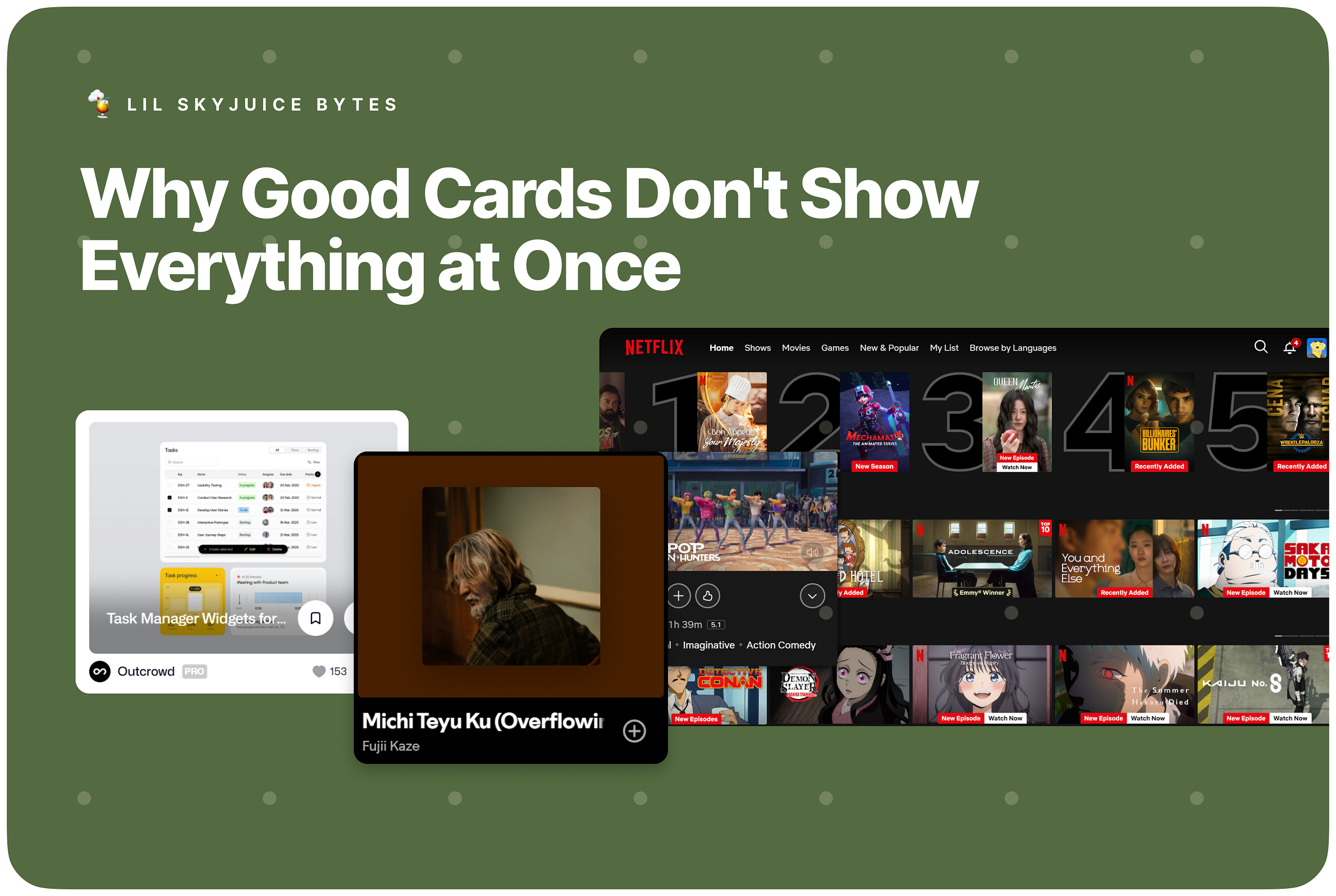 Why Good Cards Don’t Show Everything at Once