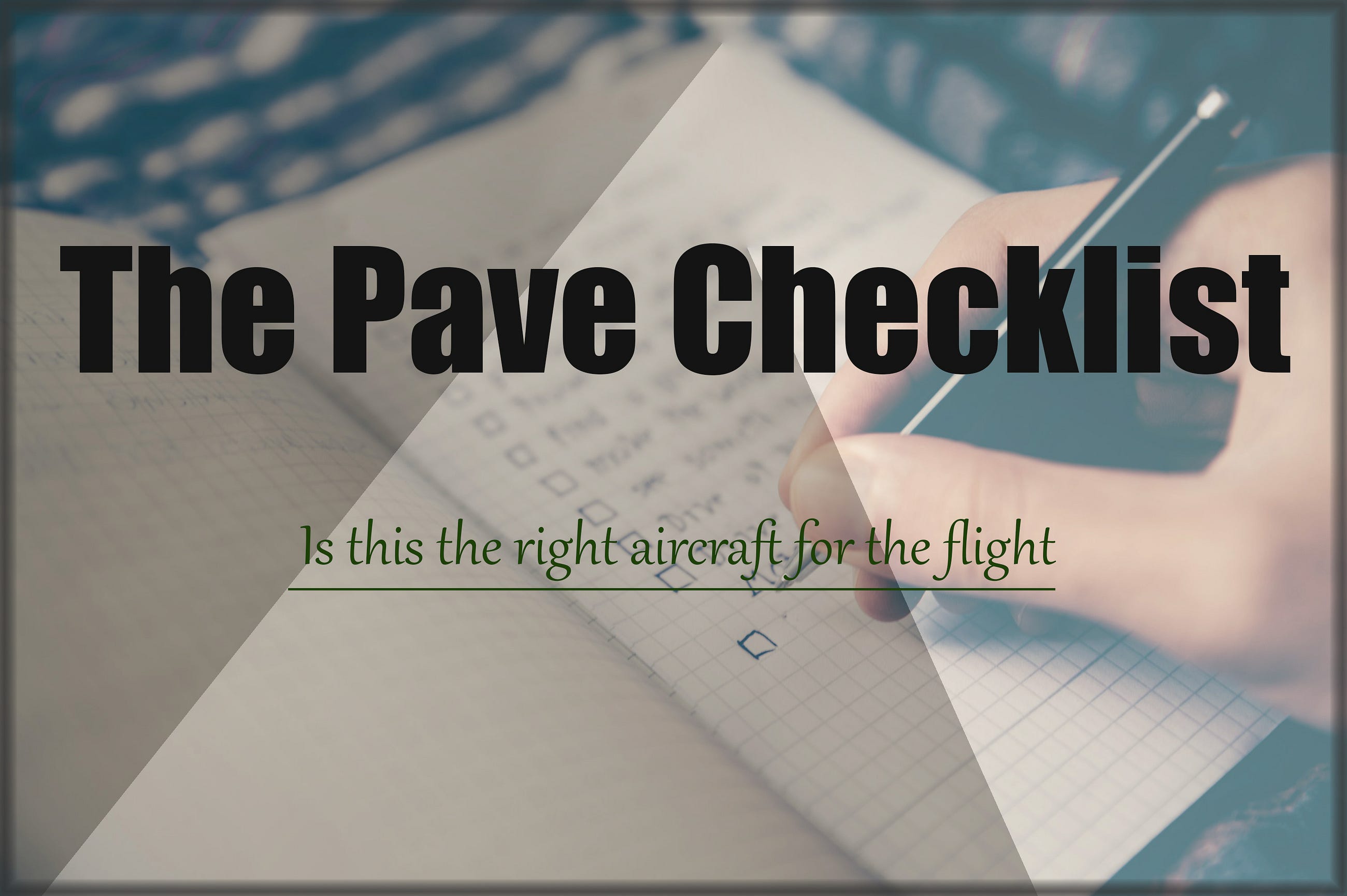 The Pave Checklist The Pave Checklist