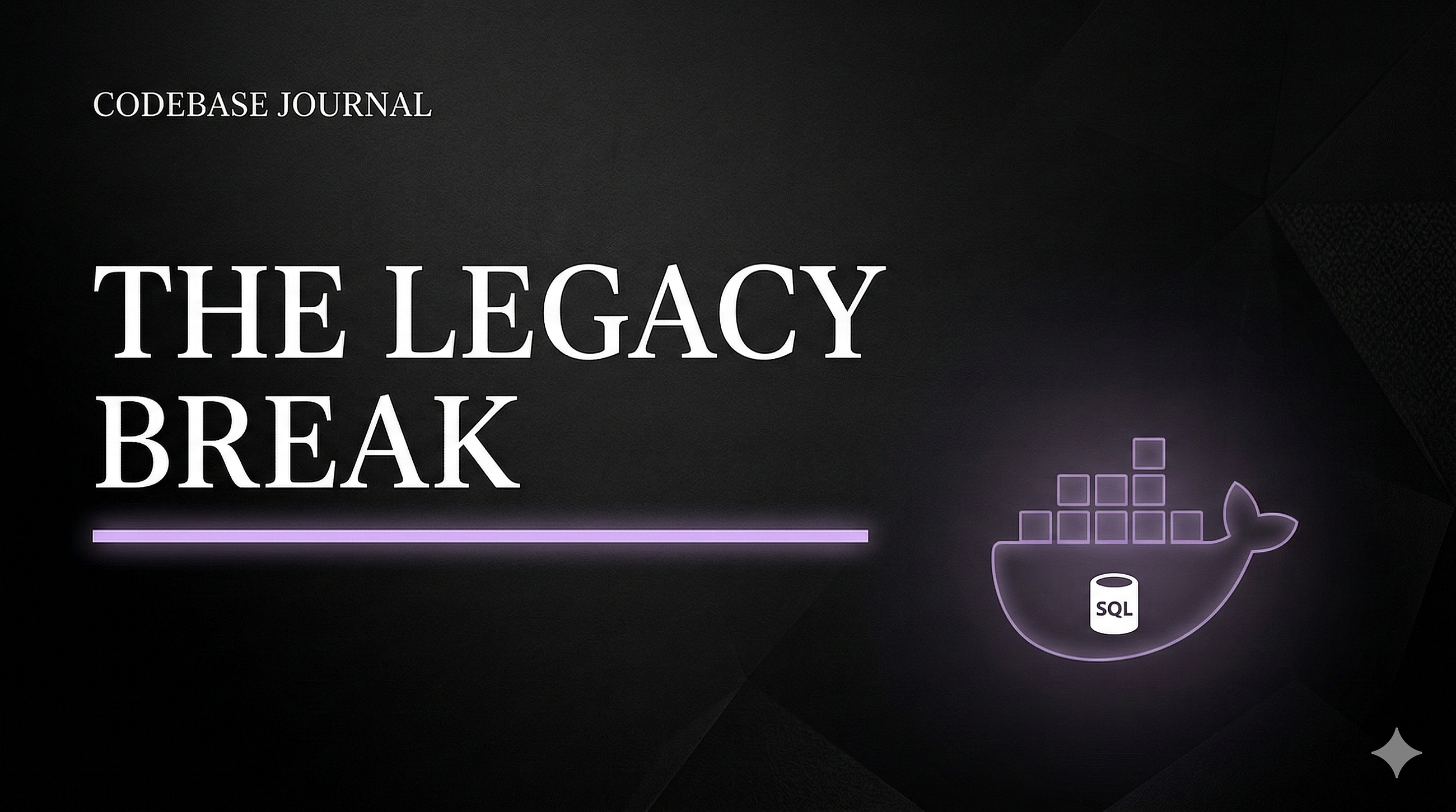 The Legacy Break | Why I Finally Stopped Ignoring Docker