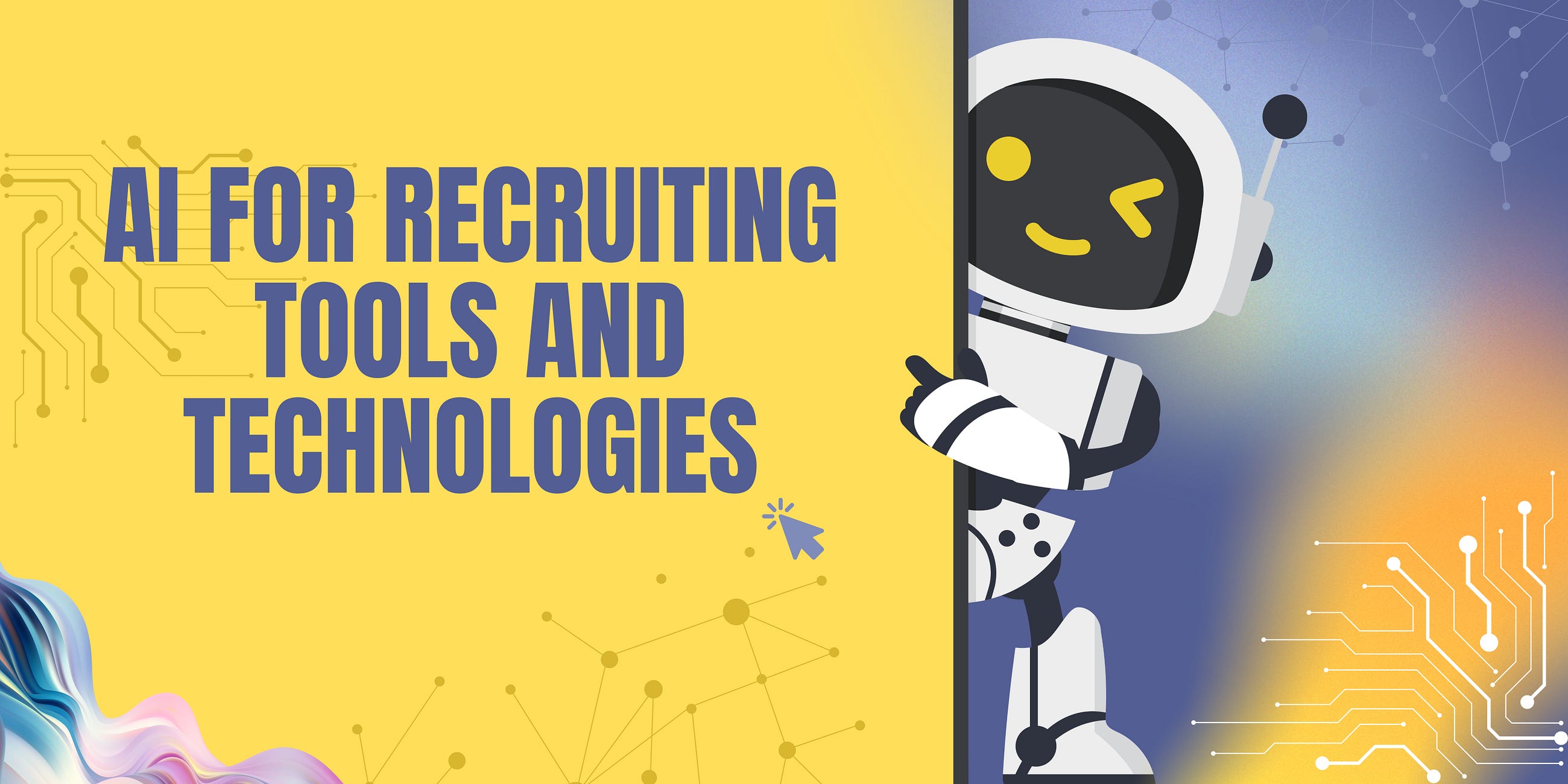 AI for Recruiting: Tools and Technologies