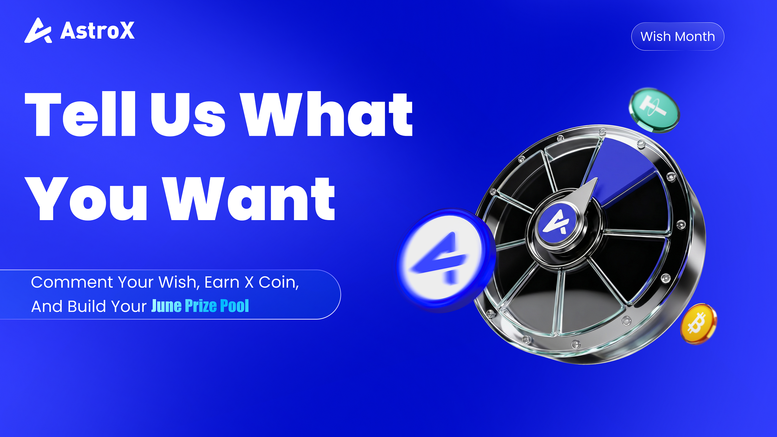 AstroX Wish Month 启动：五月许愿，六月兑现