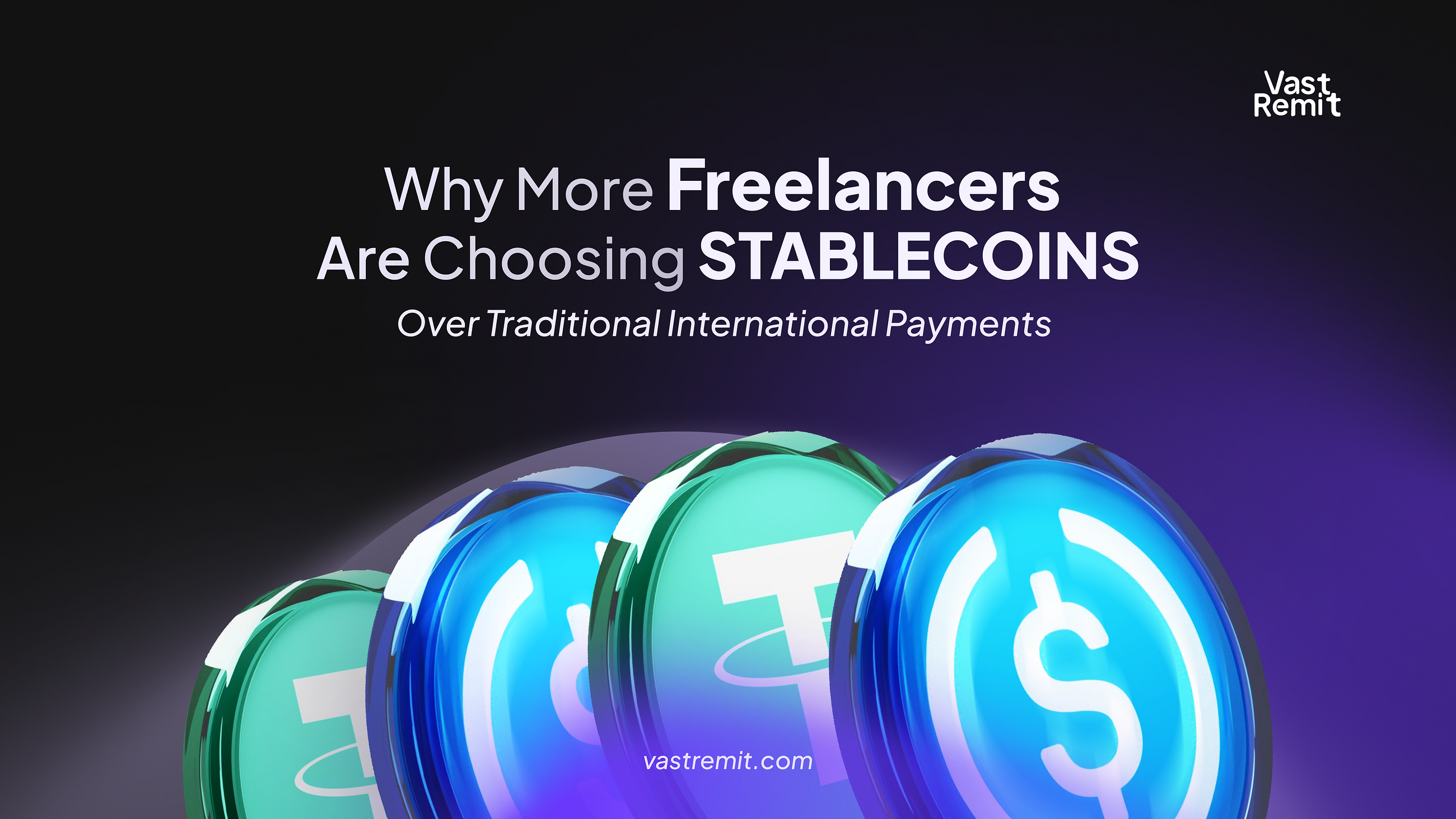 Why More Freelancers Are Choosing Stablecoins Over Traditional International Payments