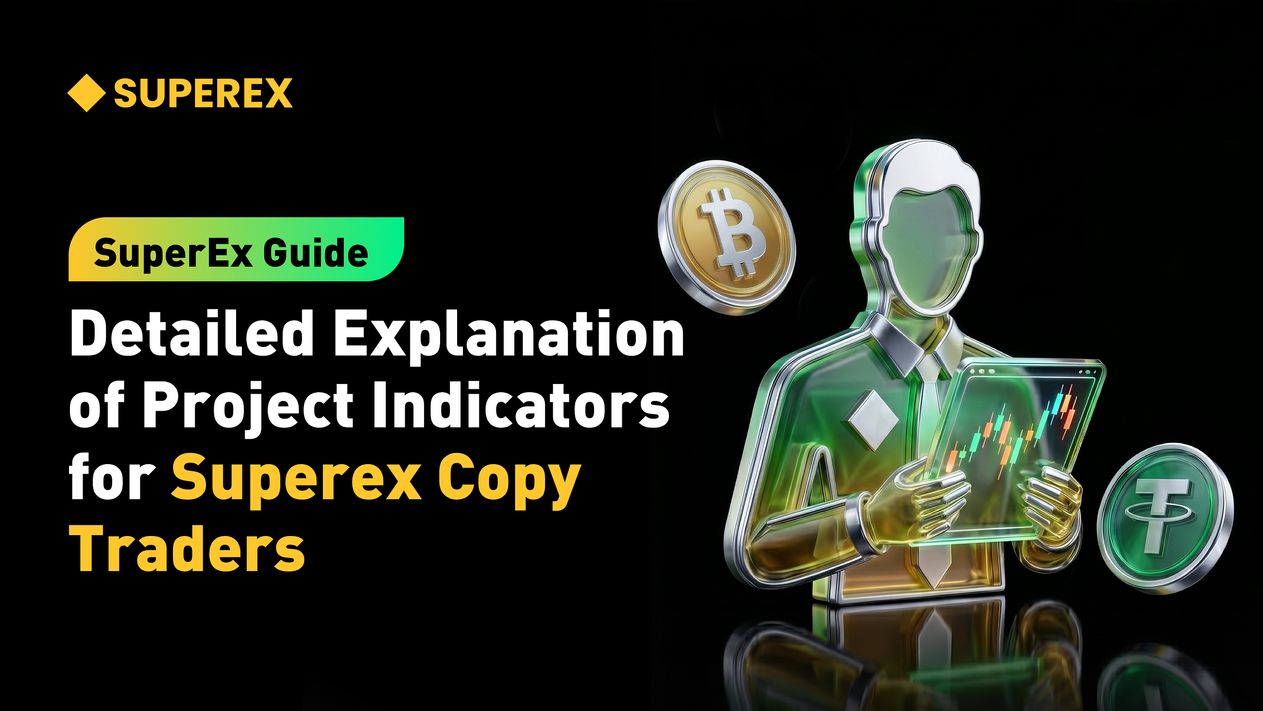 SuperEx Guide: Detailed Explanation of Project Indicators for Superex Copy Traders