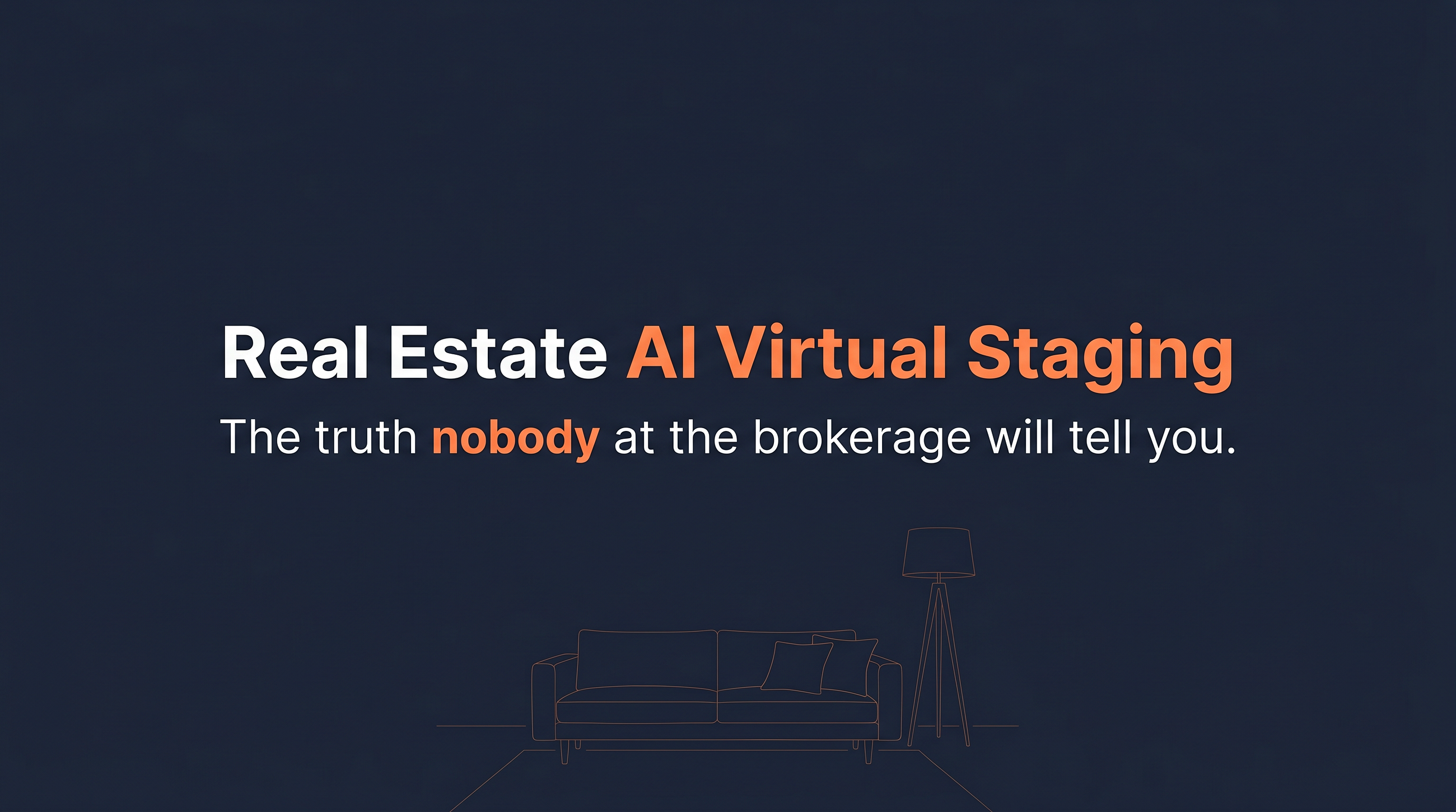 Real Estate AI Virtual Staging: The Truth Nobody at the Brokerage Will Tell You