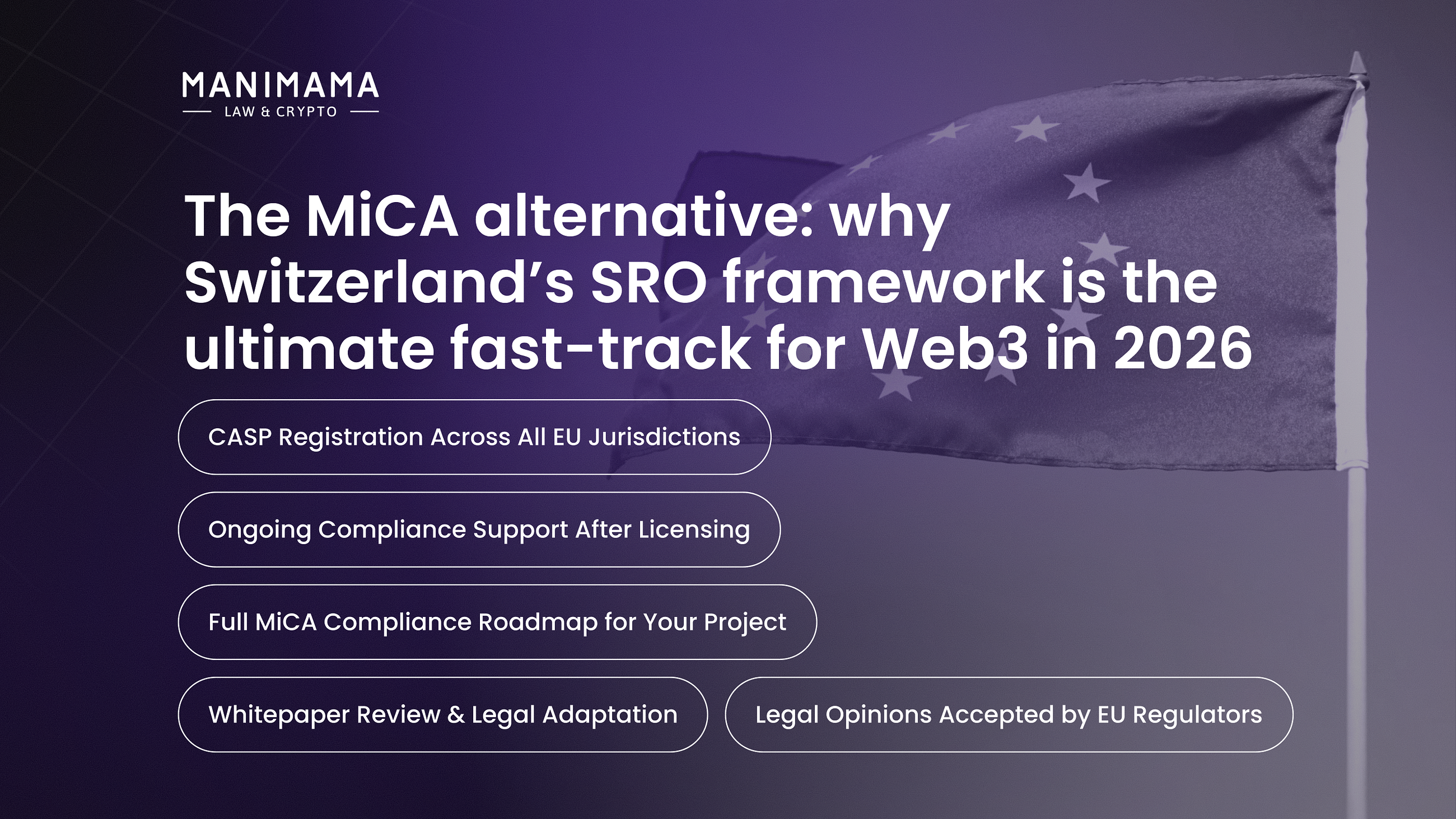 The MiCA alternative: why Switzerland’s SRO framework is the ultimate fast-track for Web3 in 2026