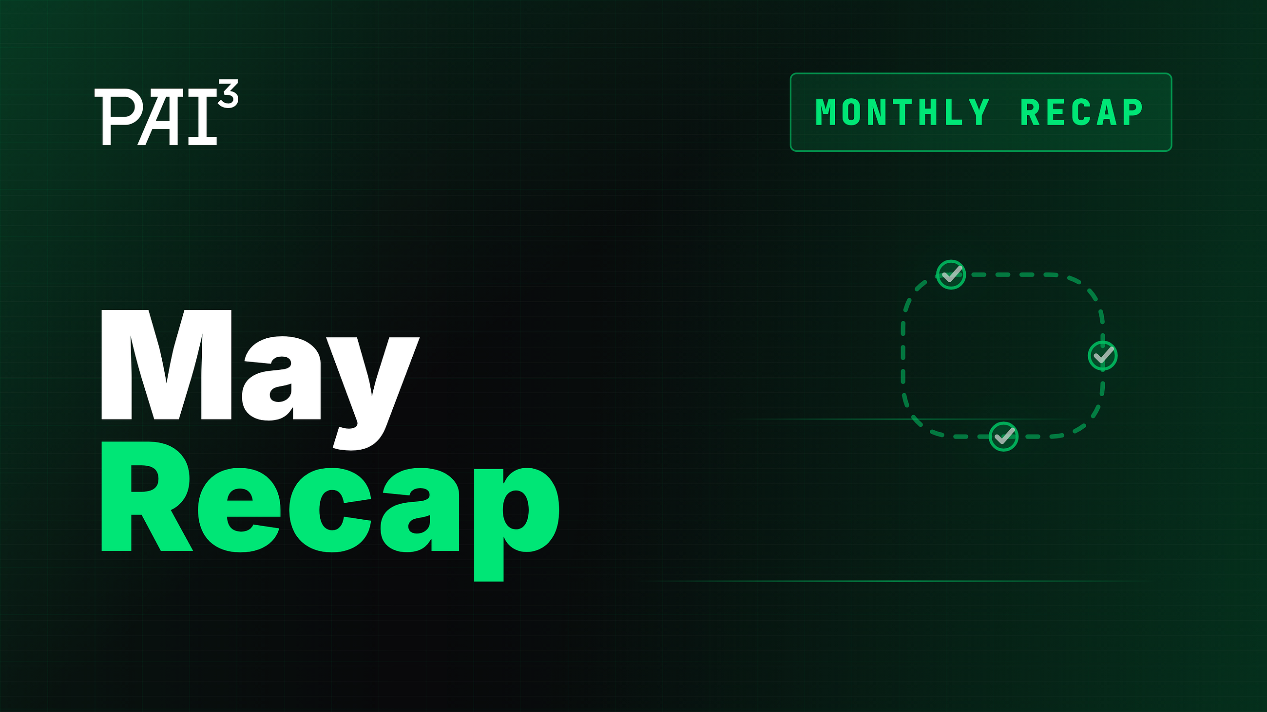 May Recap: PAI3 Took The Ownership Story Into The Market