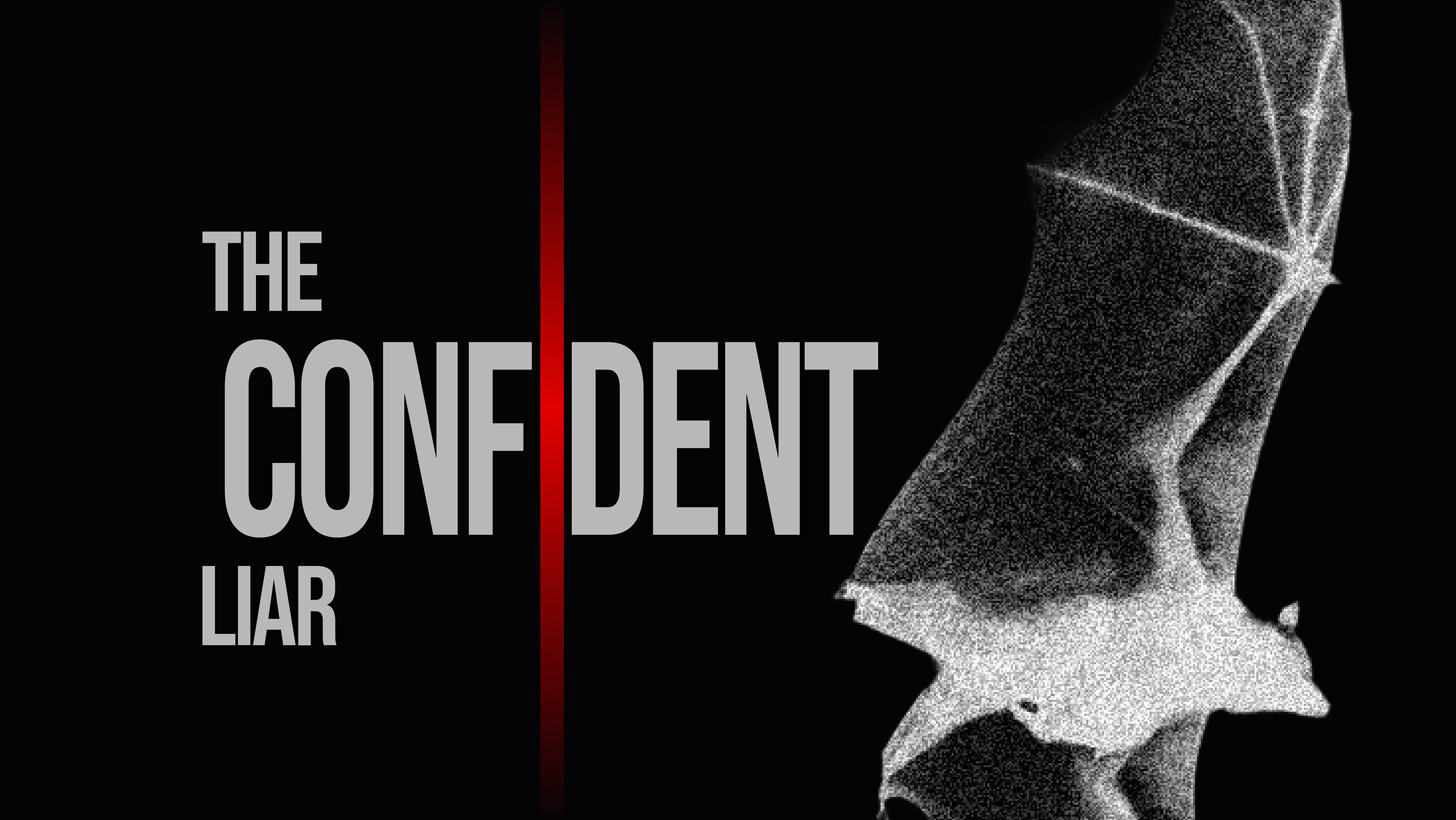 The Confident Liar