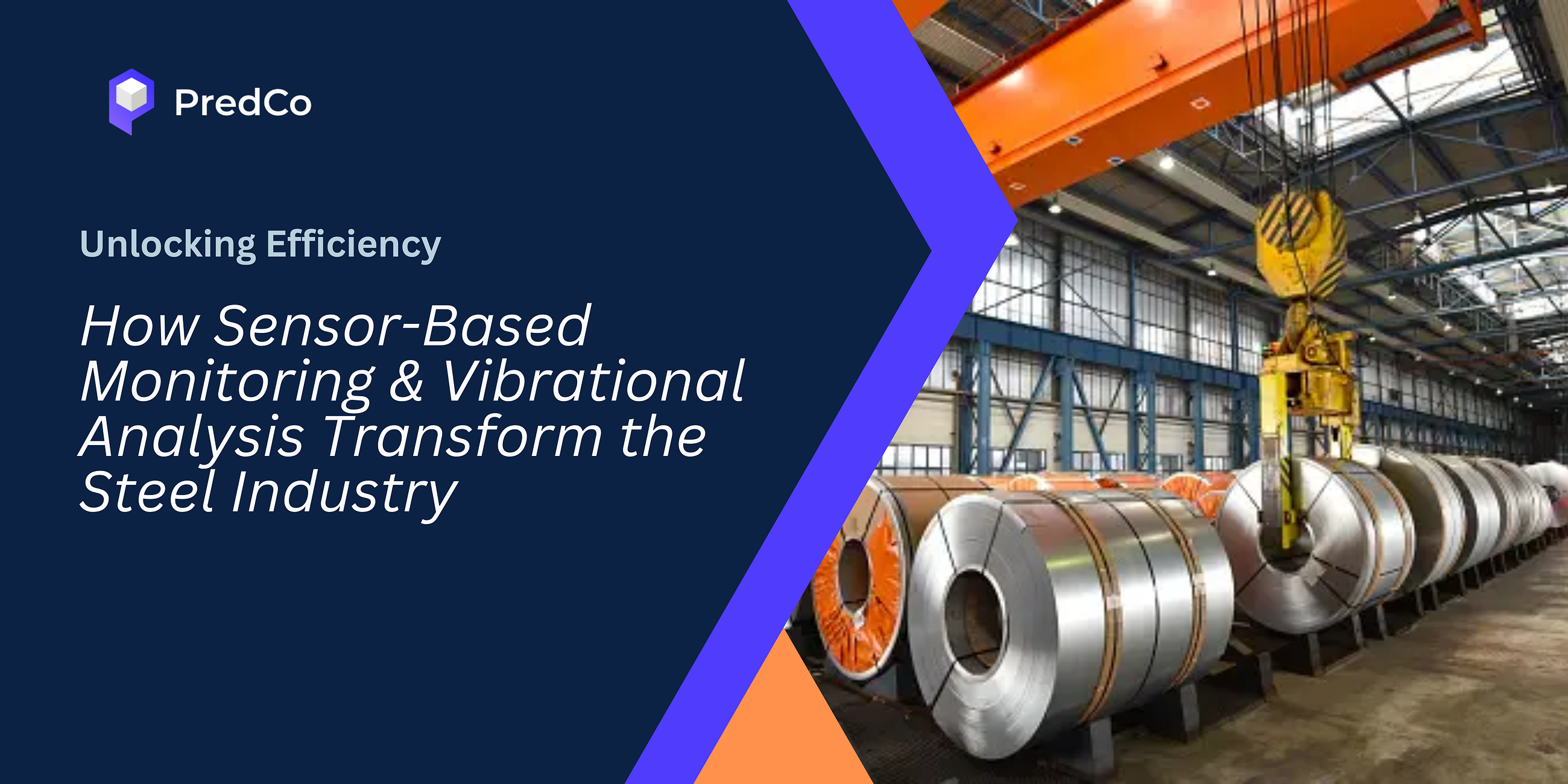 Condition Monitoring & Vibrational Analysis in Steel Industry