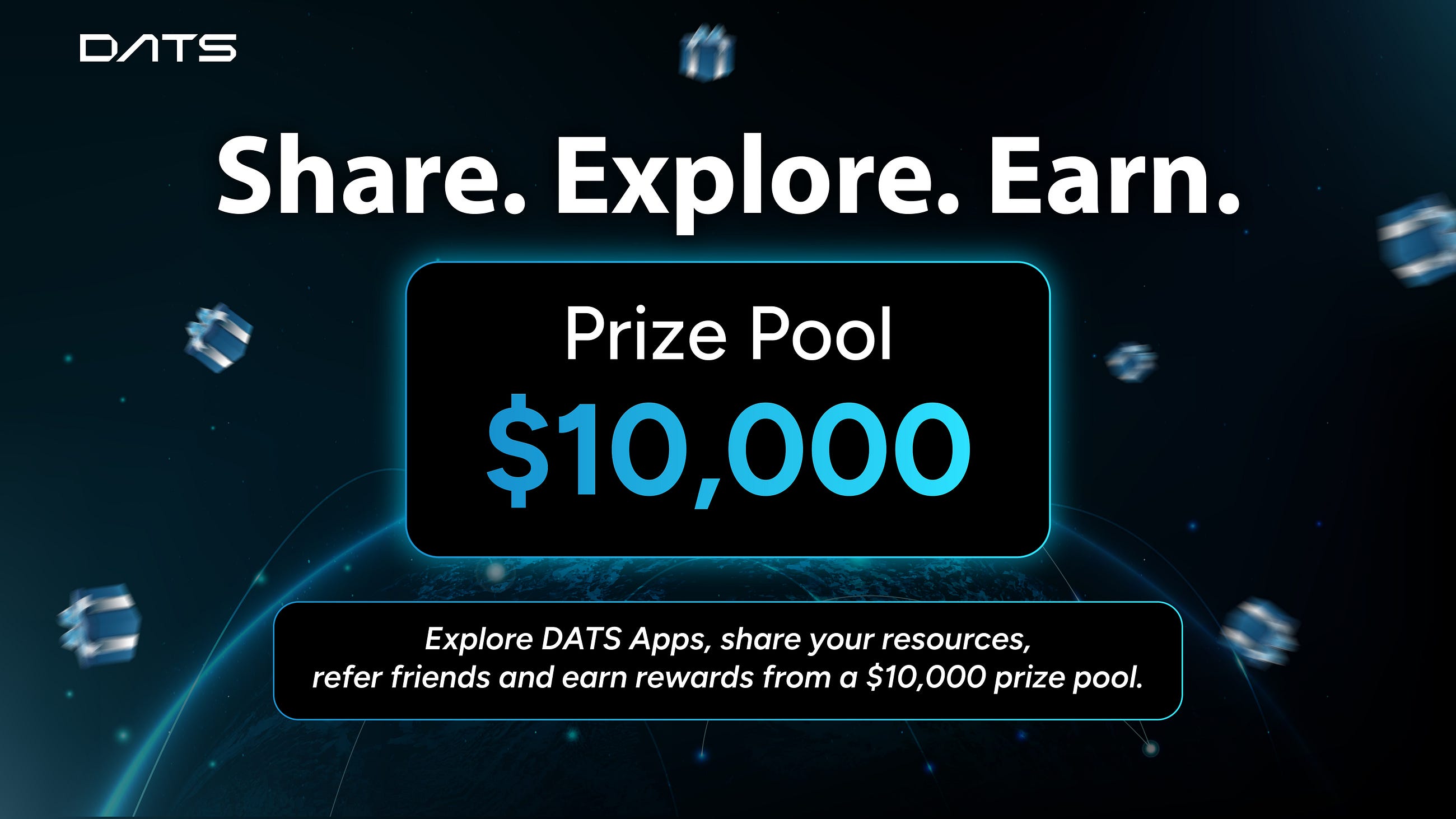Share. Explore. Earn. $10,000 Pool