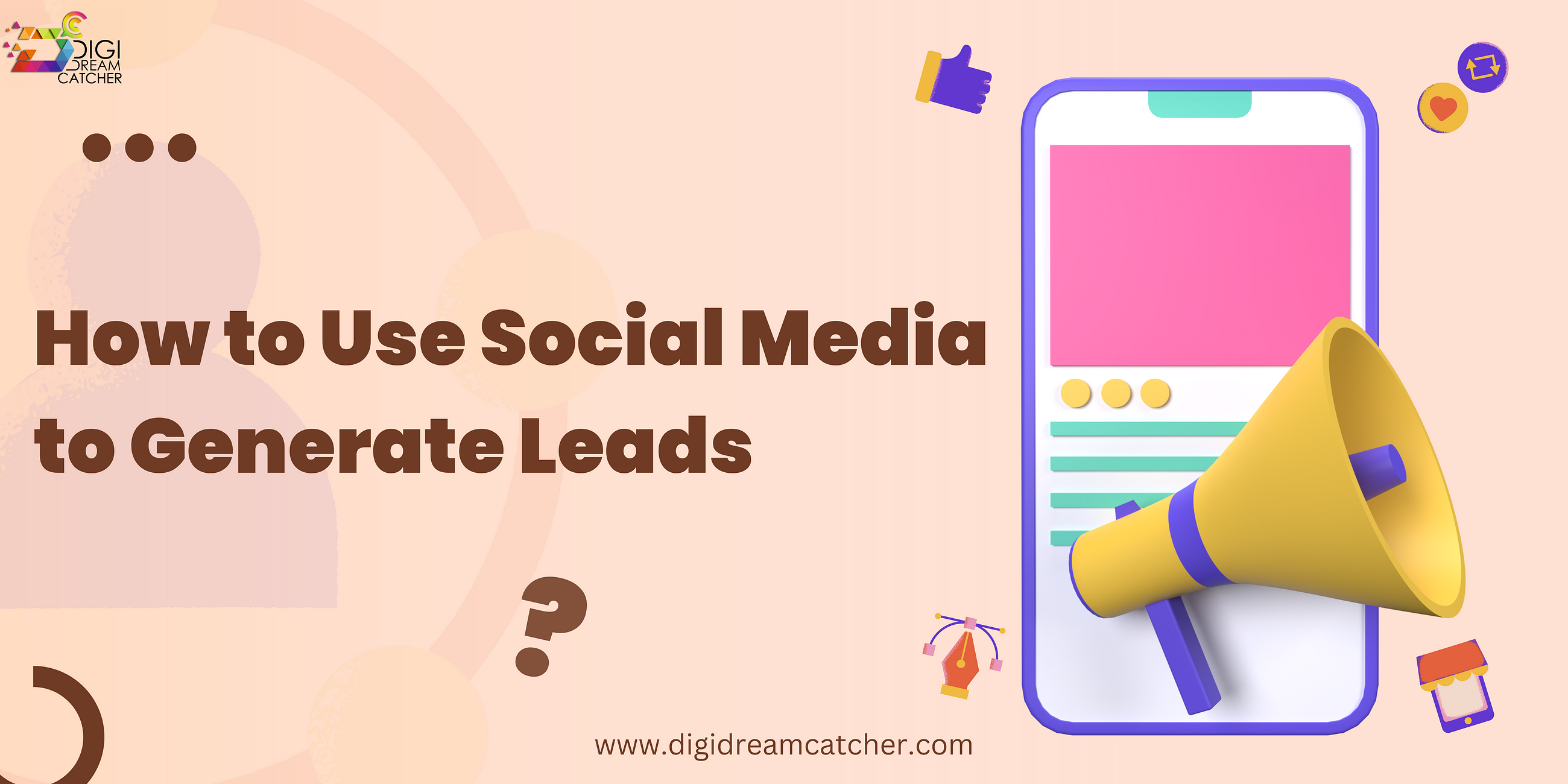 How to Use Social Media to Generate Leads?