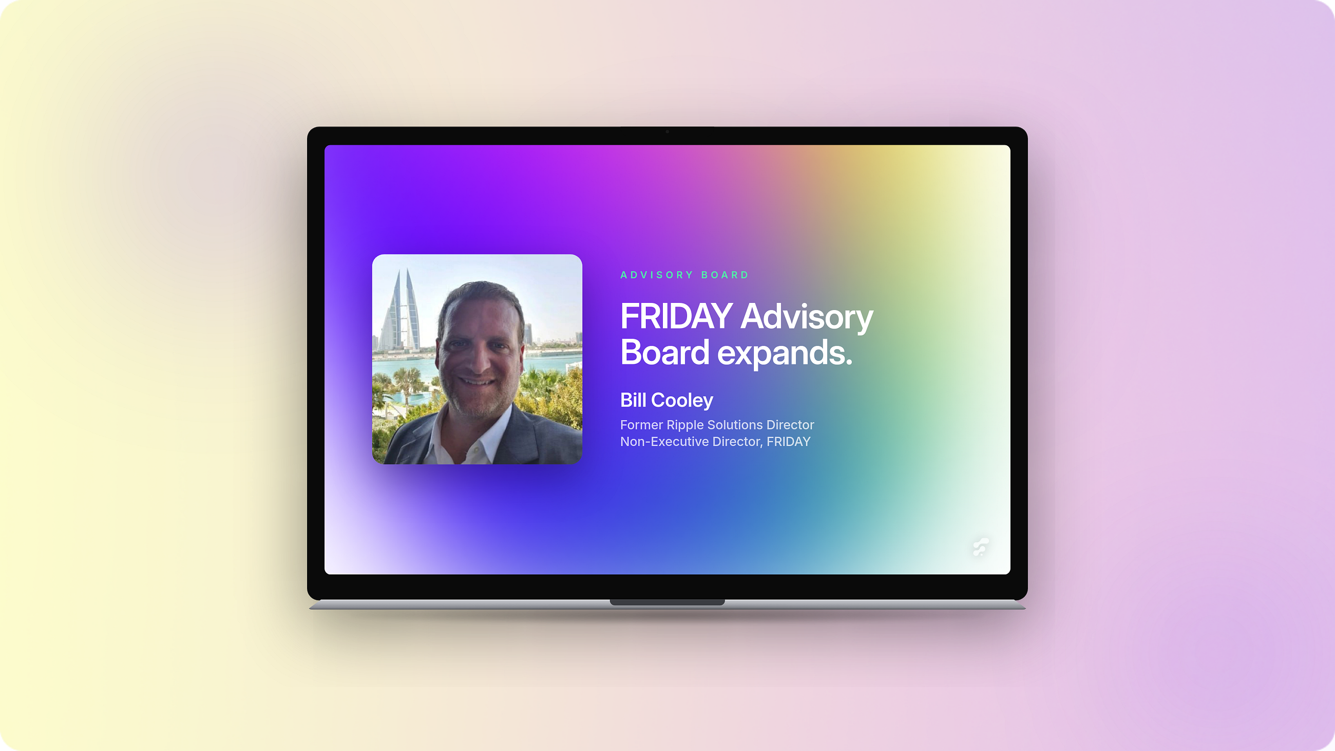 William Cooley joins FRIDAY as Non-Executive Director