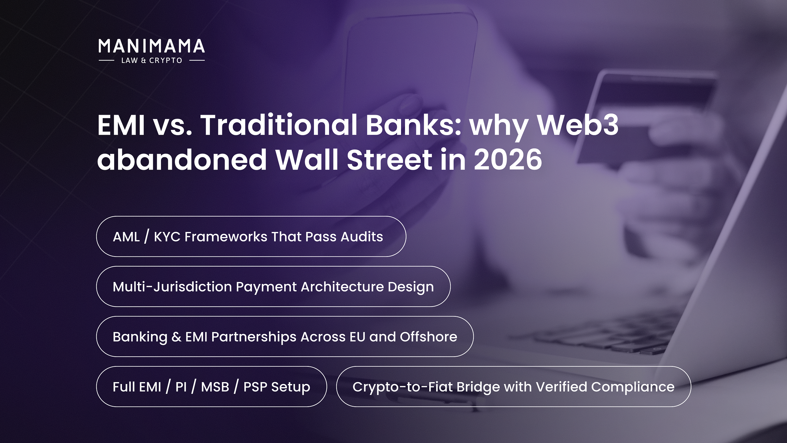 EMI vs. Traditional Banks: why Web3 abandoned Wall Street in 2026