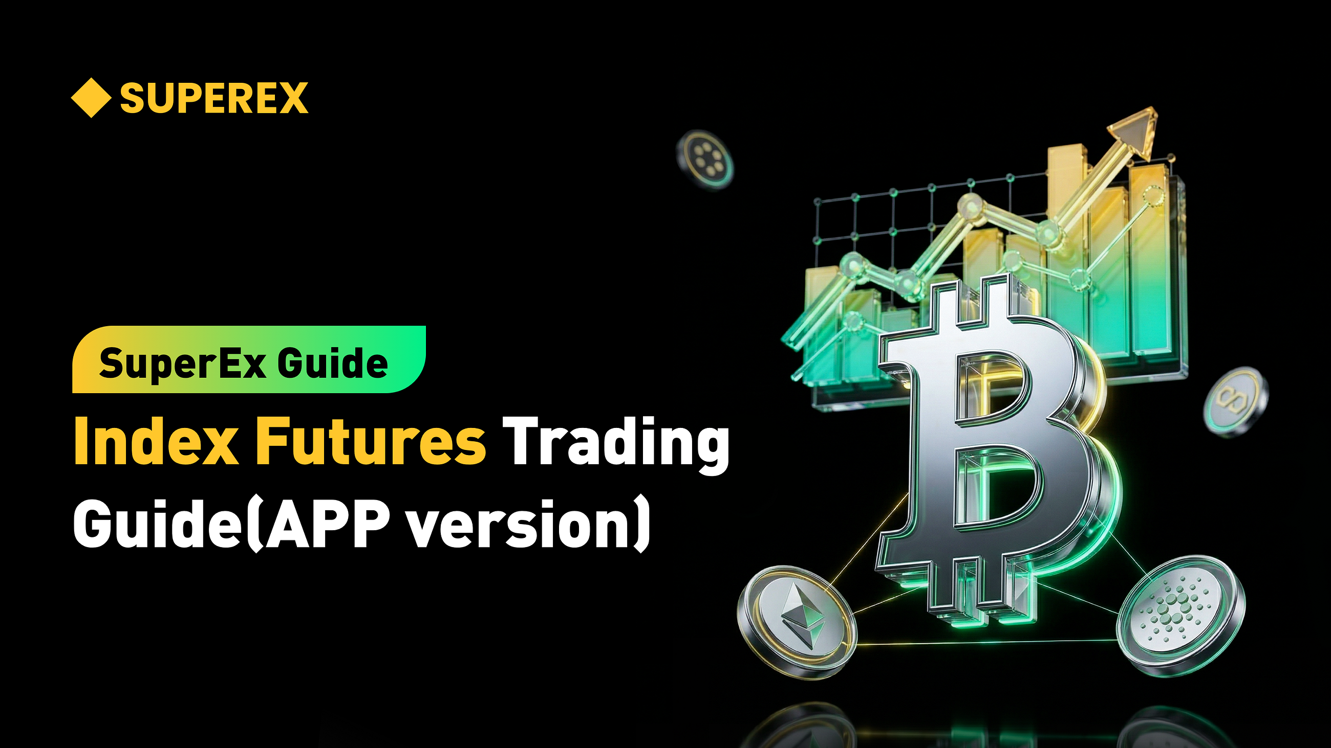 SuperEx Guide: Index Futures Trading Guide(APP version) and Trading Rules