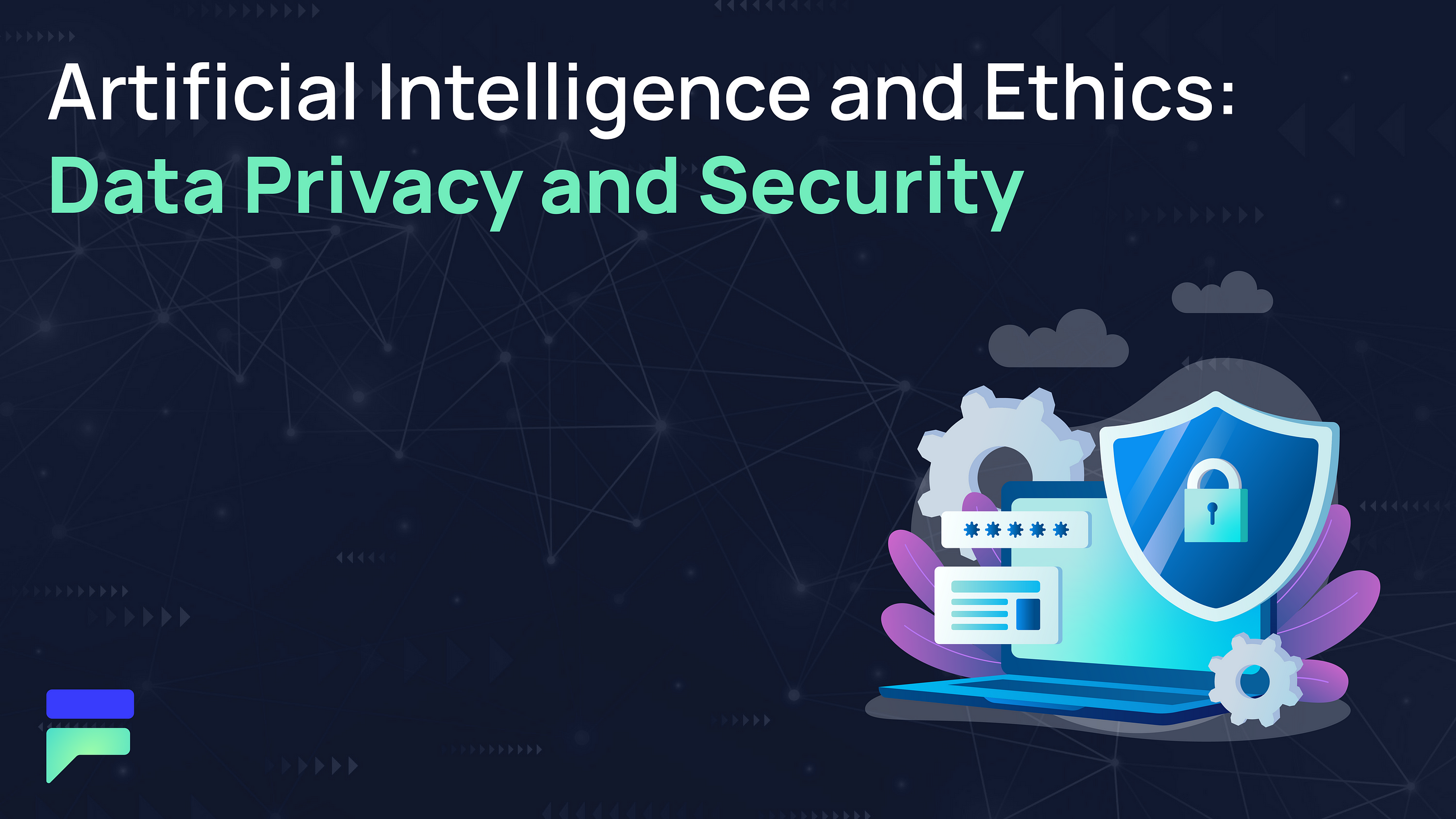 Artificial Intelligence and Ethics: Data Privacy and Security