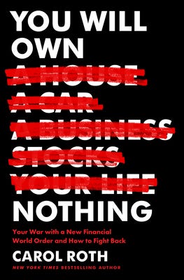 PDF You Will Own Nothing: Your War with a New Financial World Order and How to Fight Back By Carol Roth