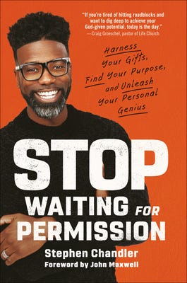 PDF Stop Waiting for Permission: Harness Your Gifts, Find Your Purpose, and Unleash Your Personal Genius By Stephen Chandler