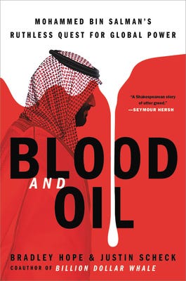 PDF Blood and Oil: Mohammed bin Salman's Ruthless Quest for Global Power By Bradley Hope