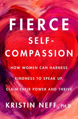 Fierce Self-Compassion: How Women Can Harness Kindness to Speak Up, Claim Their Power, and Thrive PDF