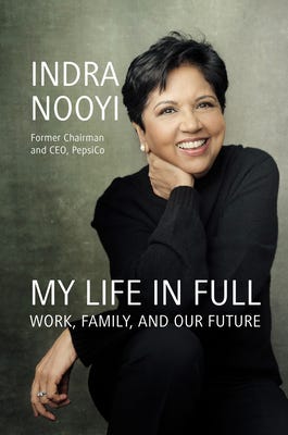 PDF My Life in Full: Work, Family, and Our Future By Indra Nooyi