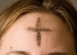 Ashes imposed on the forehead of a Christian on Ash Wednesday