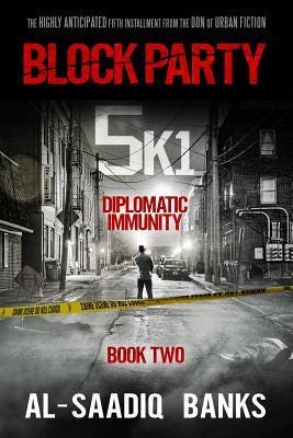 Block Party 5k1: Diplomatic Immunity (Block Party series) PDF
